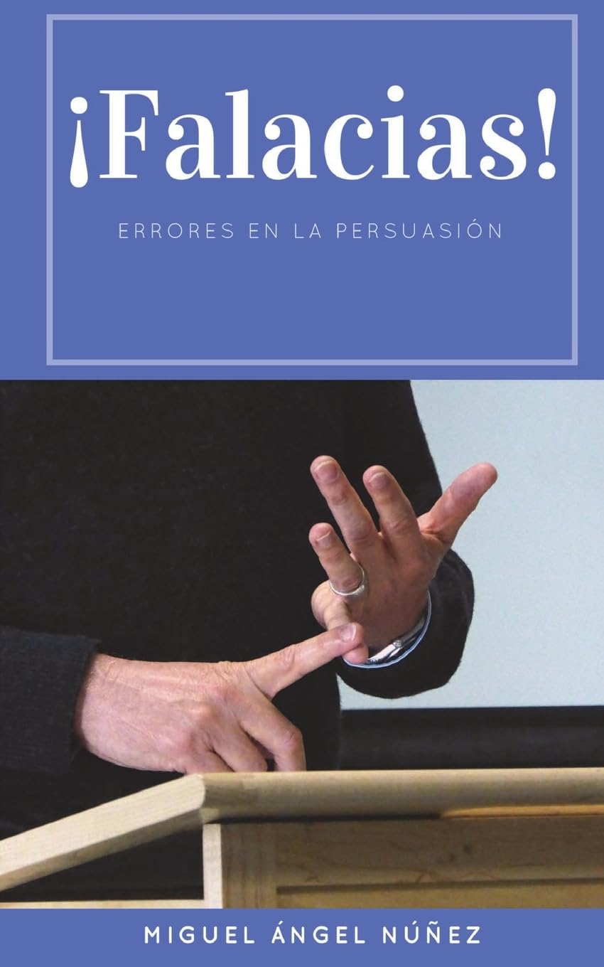 Falacias: Errores en la persuasión Learning & Reference