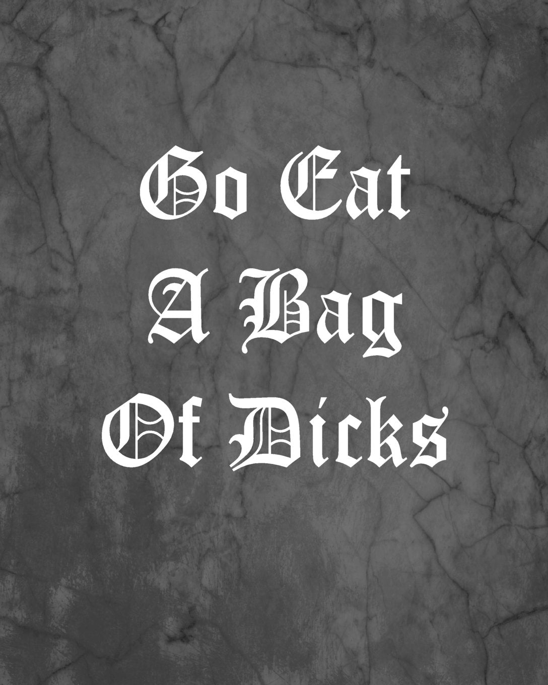 Go Eat A Bag Of Dicks: An Offensive Cover Notebook, Lined, 8x10”, 104 Pages Books