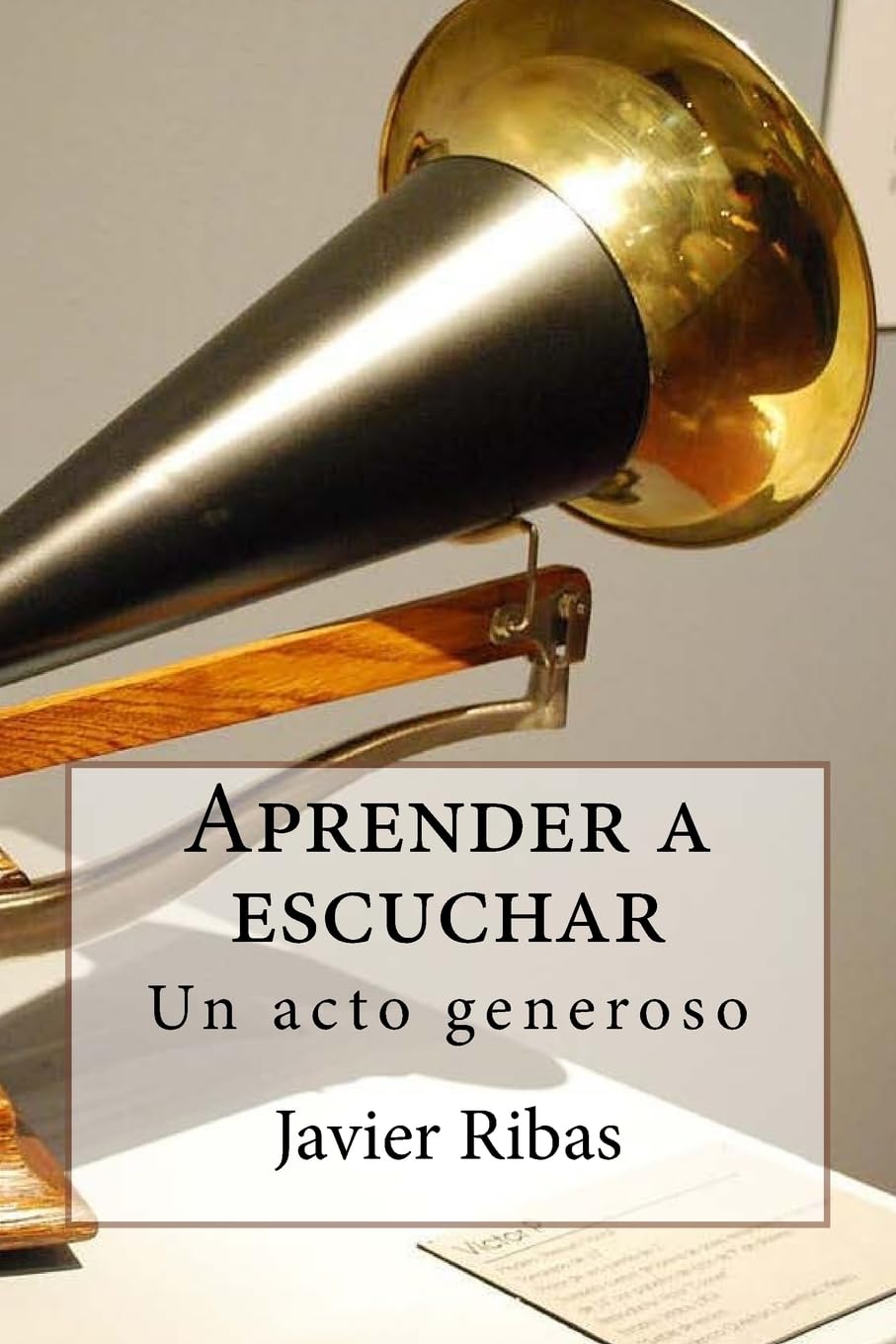 Aprender a escuchar: Regálate el sentimiento de la generosidad conociendo y poniendo en práctica el proceso de escucha (1) Lifestyle