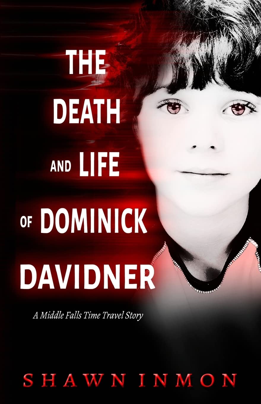 The Death and Life of Dominick Davidner (Middle Falls Time Travel, Band 3) Medicine