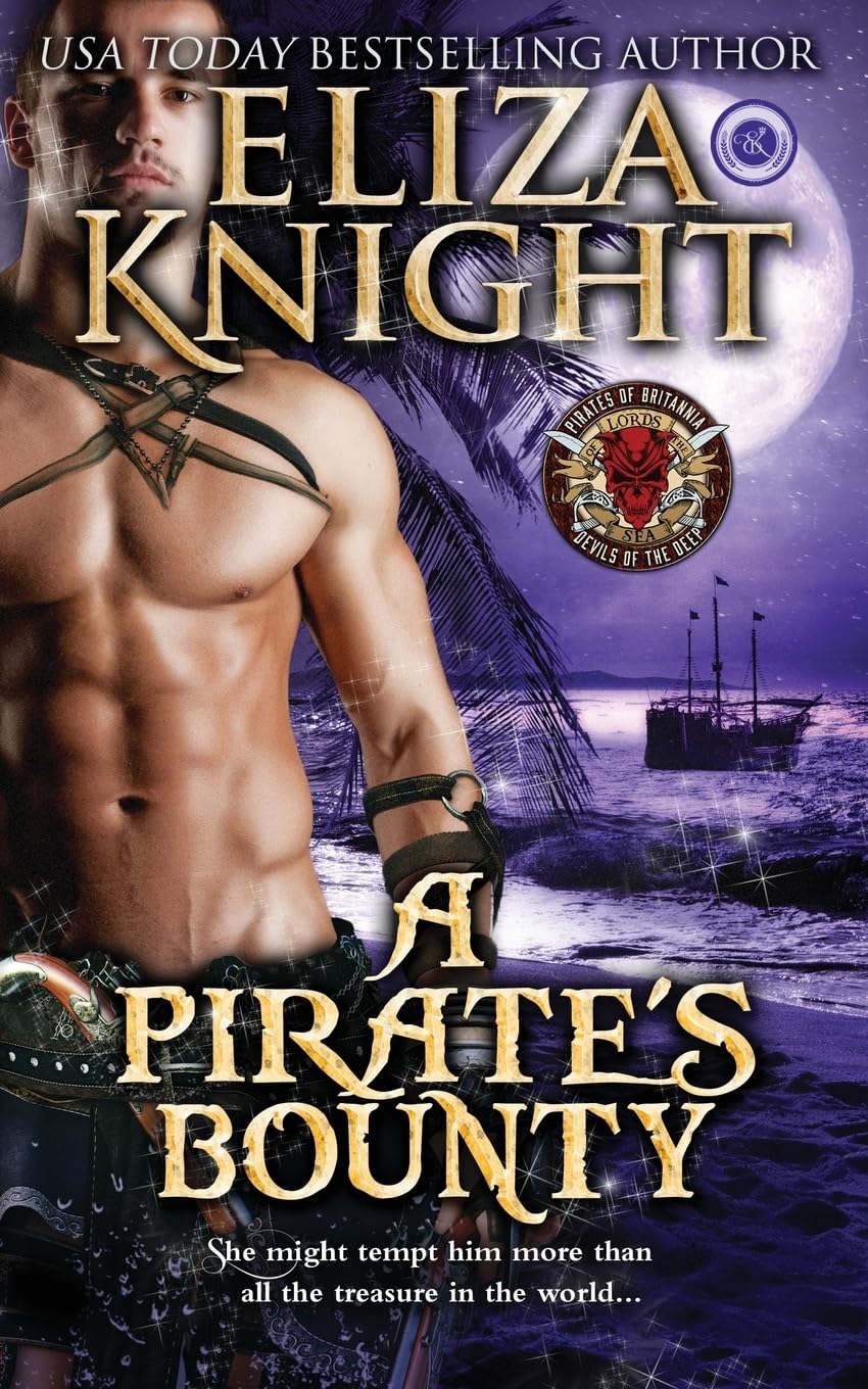 A Pirate's Bounty: A Devils of the Deep Novella (Pirates of Britannia, Band 5) Historical Fiction