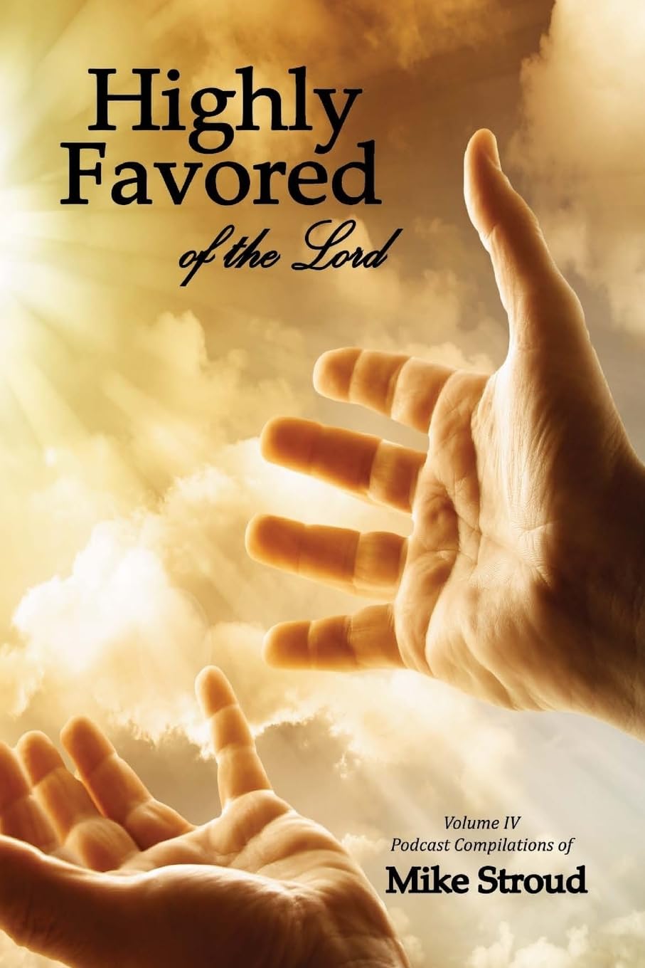 Highly Favored of the Lord IV Religion & Esotericism