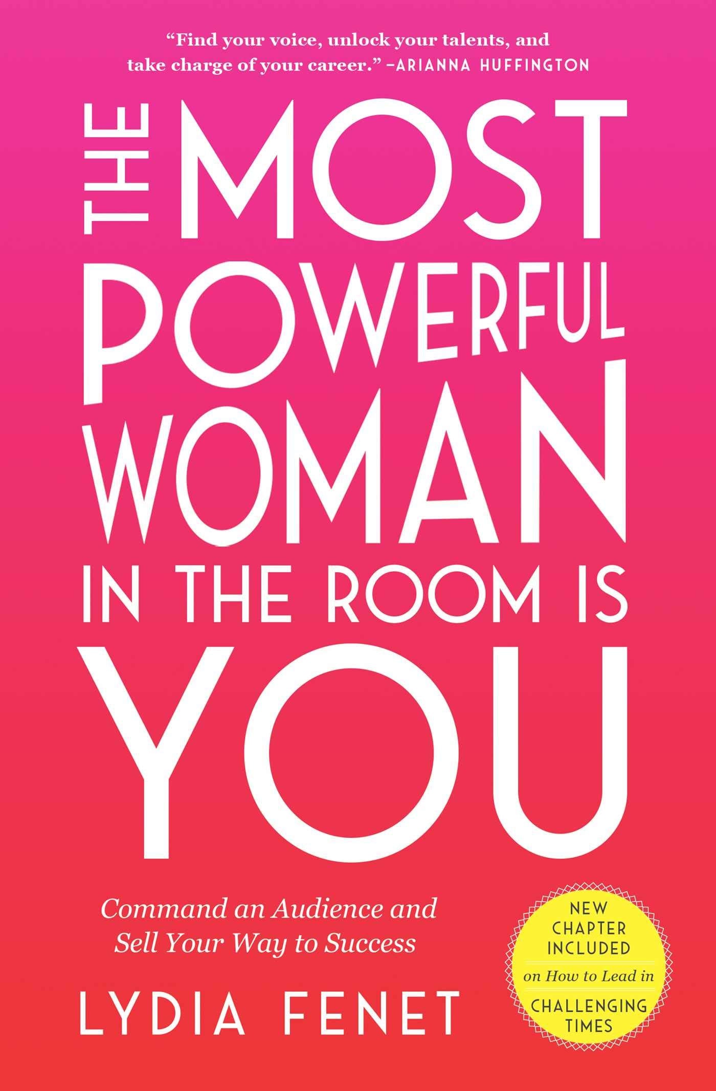 The Most Powerful Woman in the Room Is You Business, Finance & Career