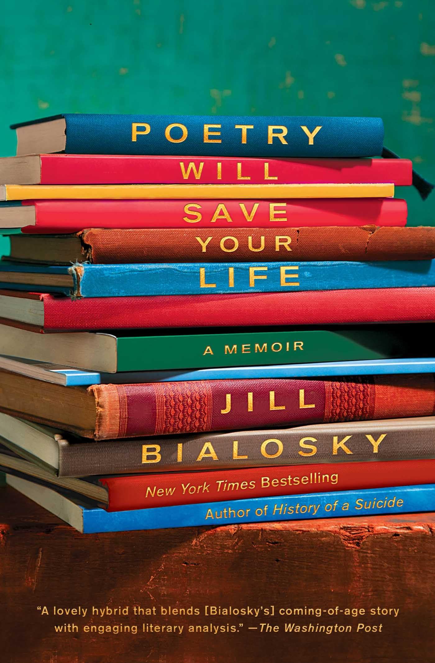 Poetry Will Save Your Life: A Memoir Contemporary literature