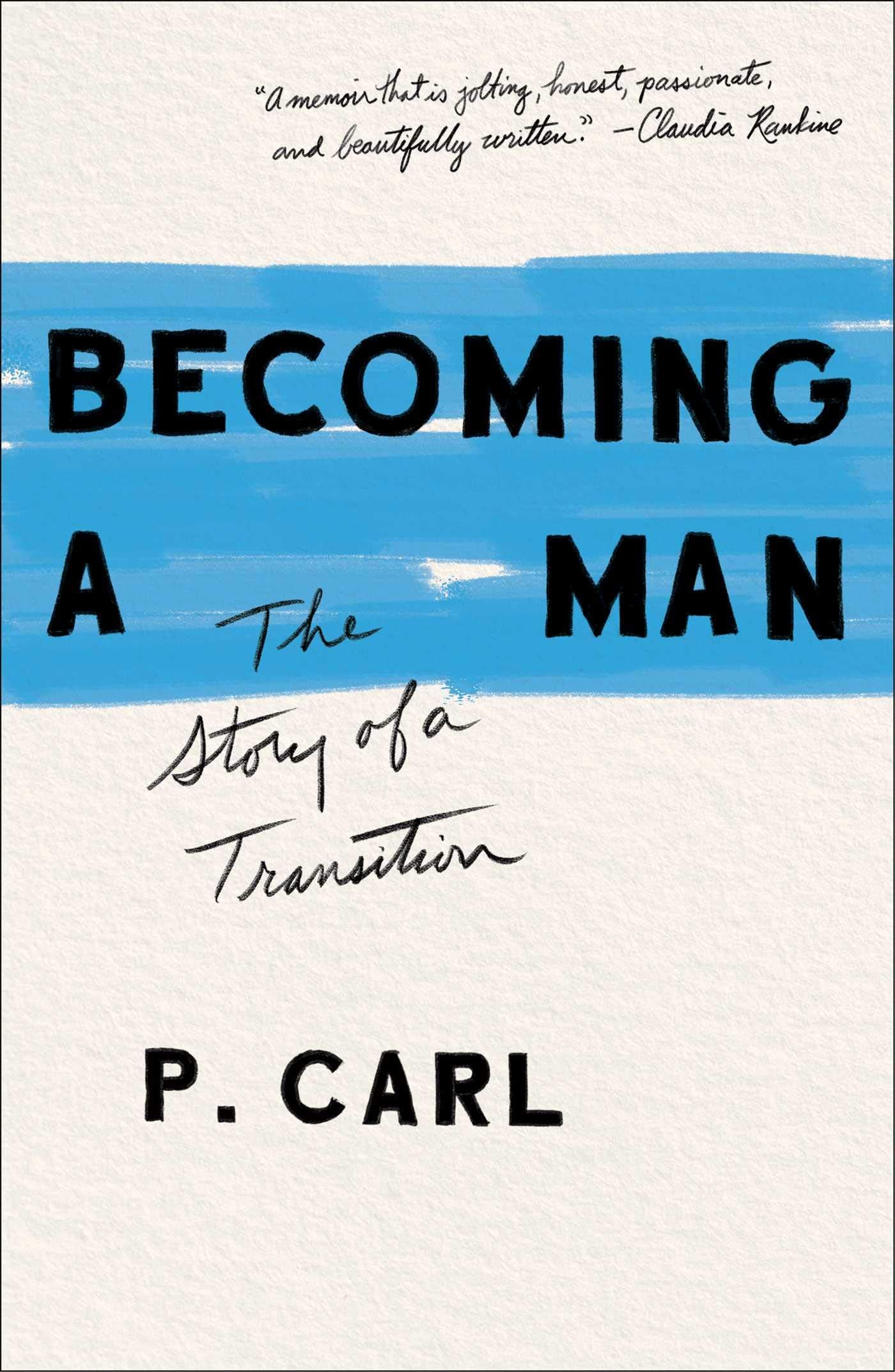 Becoming a Man: The Story of a Transition Social Sciences