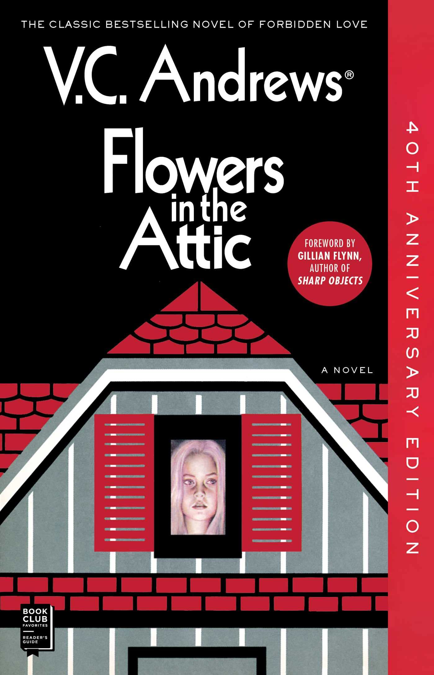 Flowers in the Attic: 40th Anniversary Edition (Dollanganger, Band 1) Classics