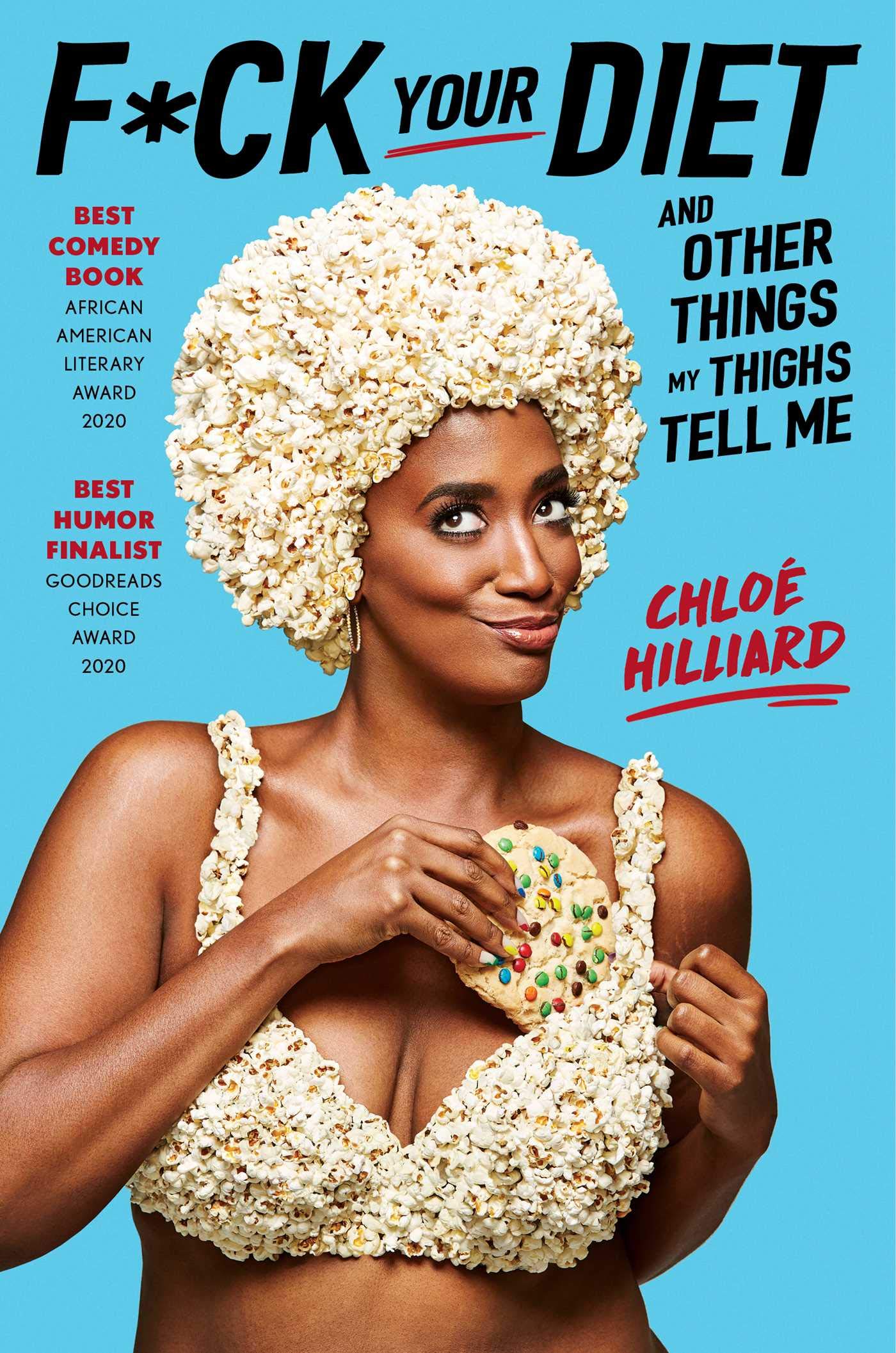 F*ck Your Diet: And Other Things My Thighs Tell Me Essays & Short Stories