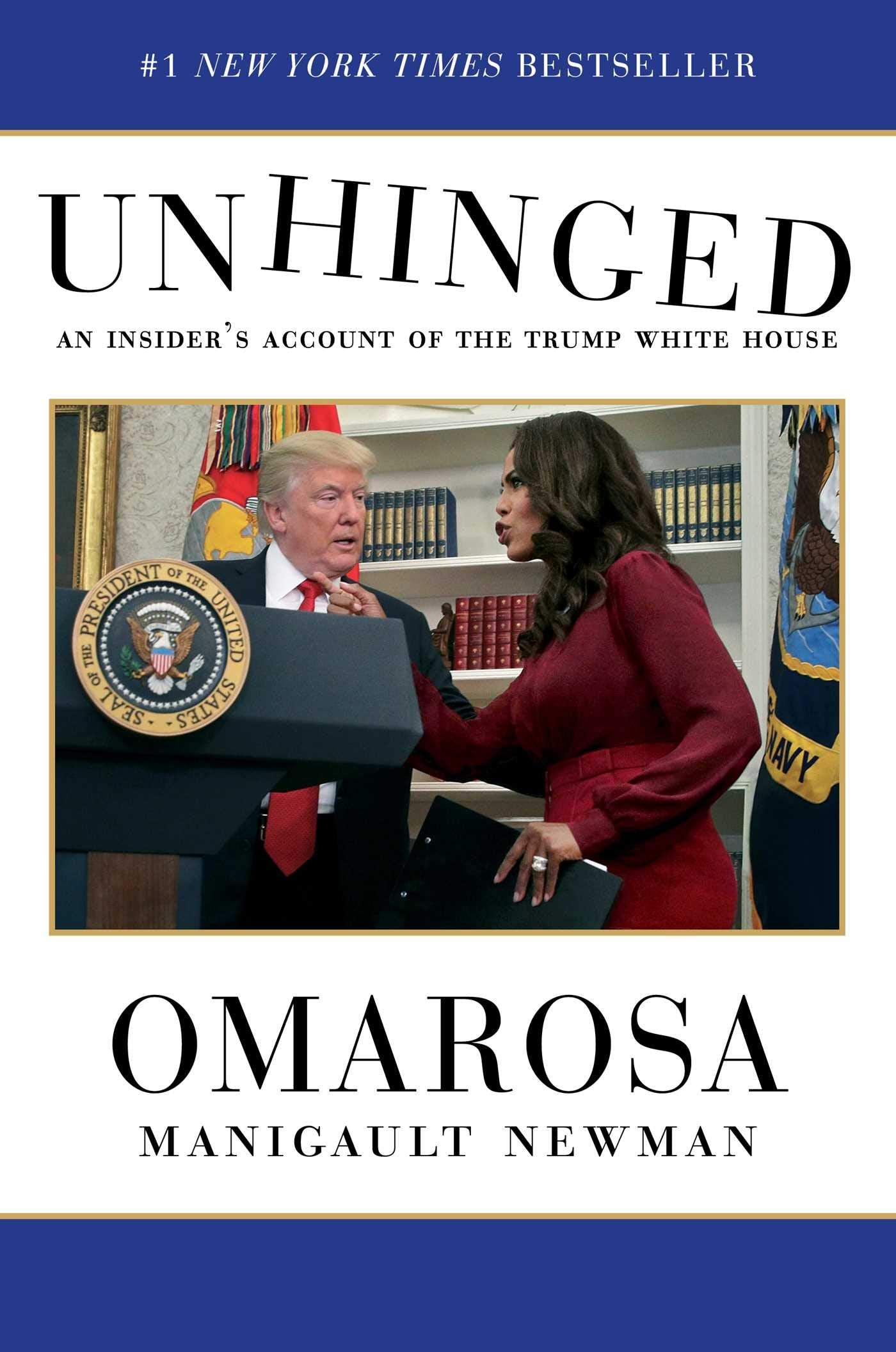 Unhinged: An Insider's Account of the Trump White House Memories