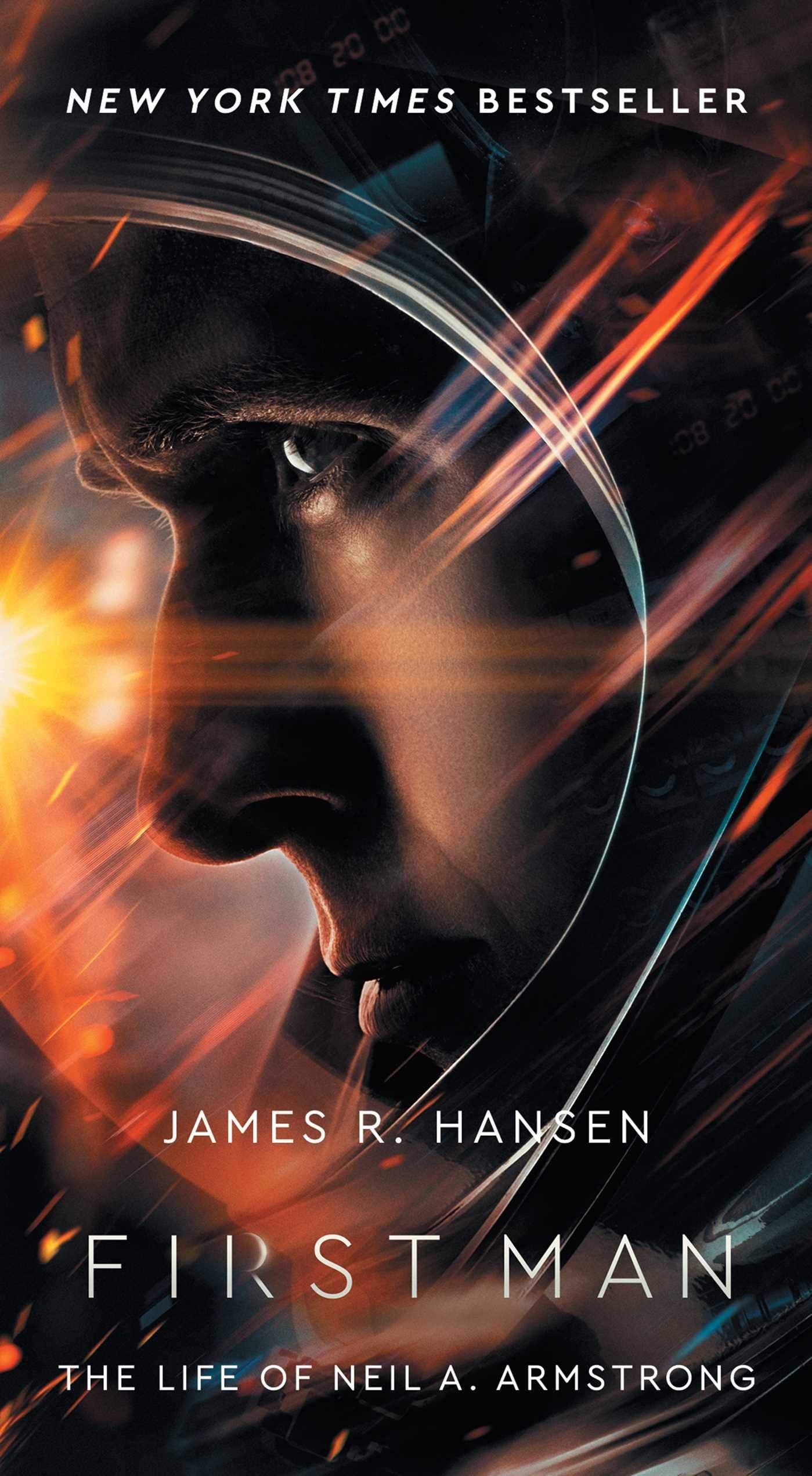 First Man: The Life of Neil A. Armstrong Politics & Society