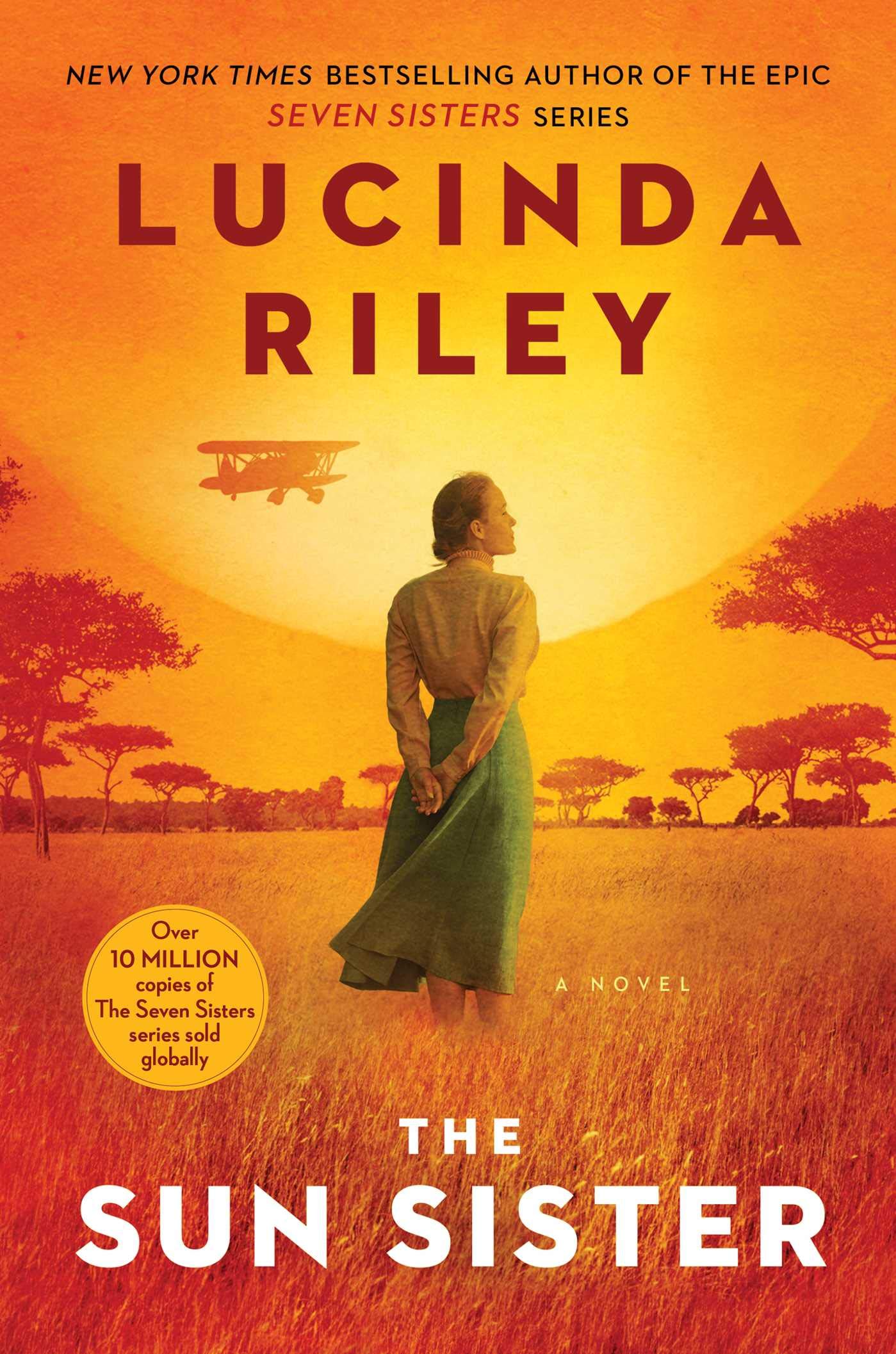 The Sun Sister: A Novel (Volume 6) (The Seven Sisters) Historical Fiction