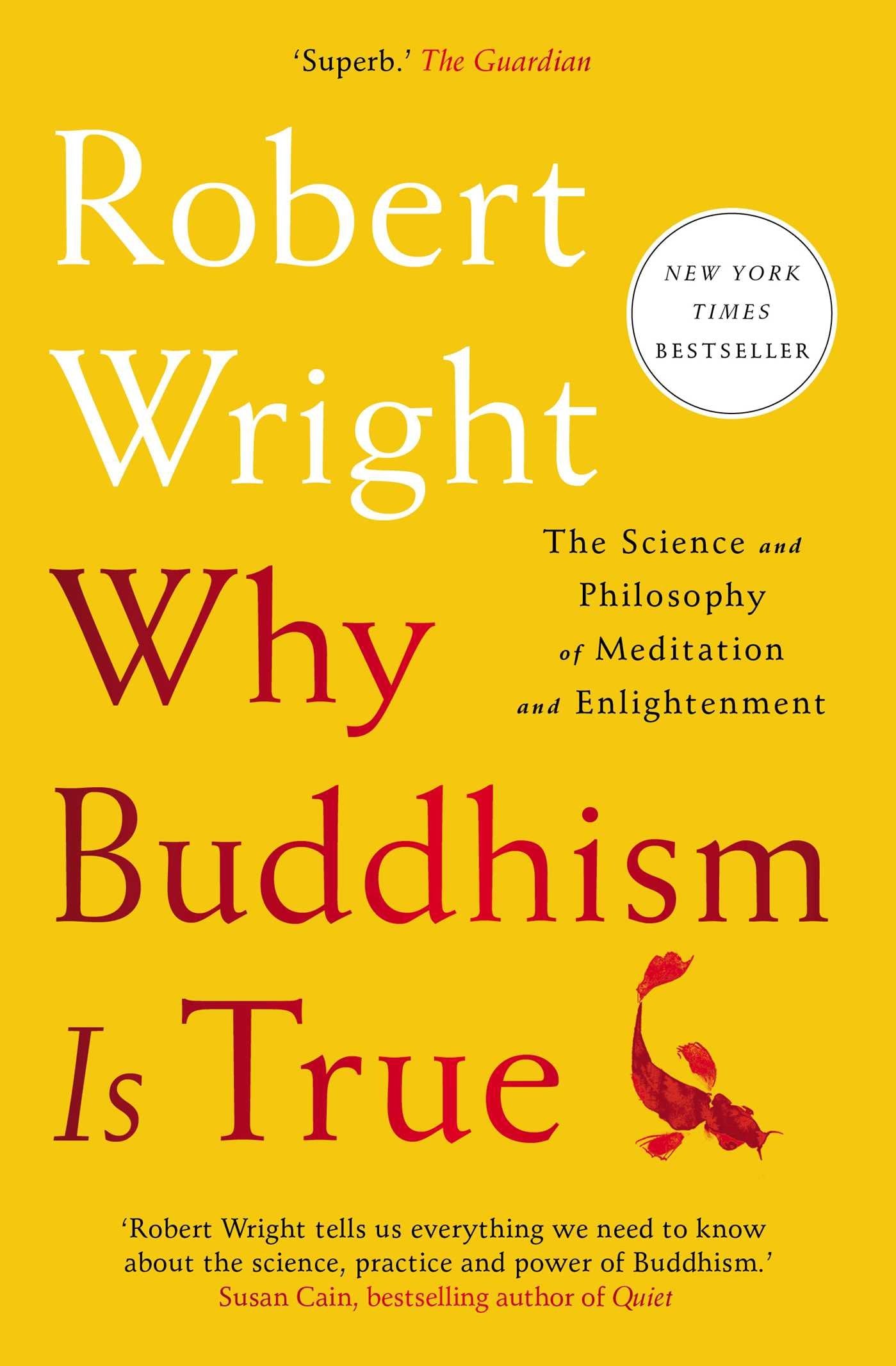 Why Buddhism Is True Philosophy