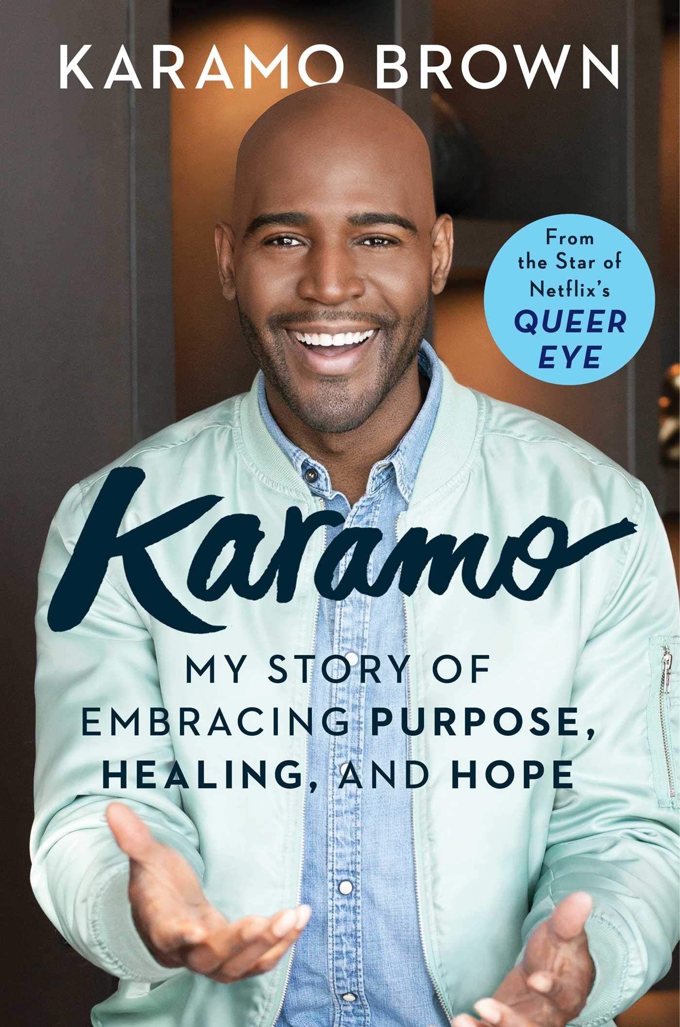 Karamo: My Story of Embracing Purpose, Healing, and Hope Biographies & Memoirs