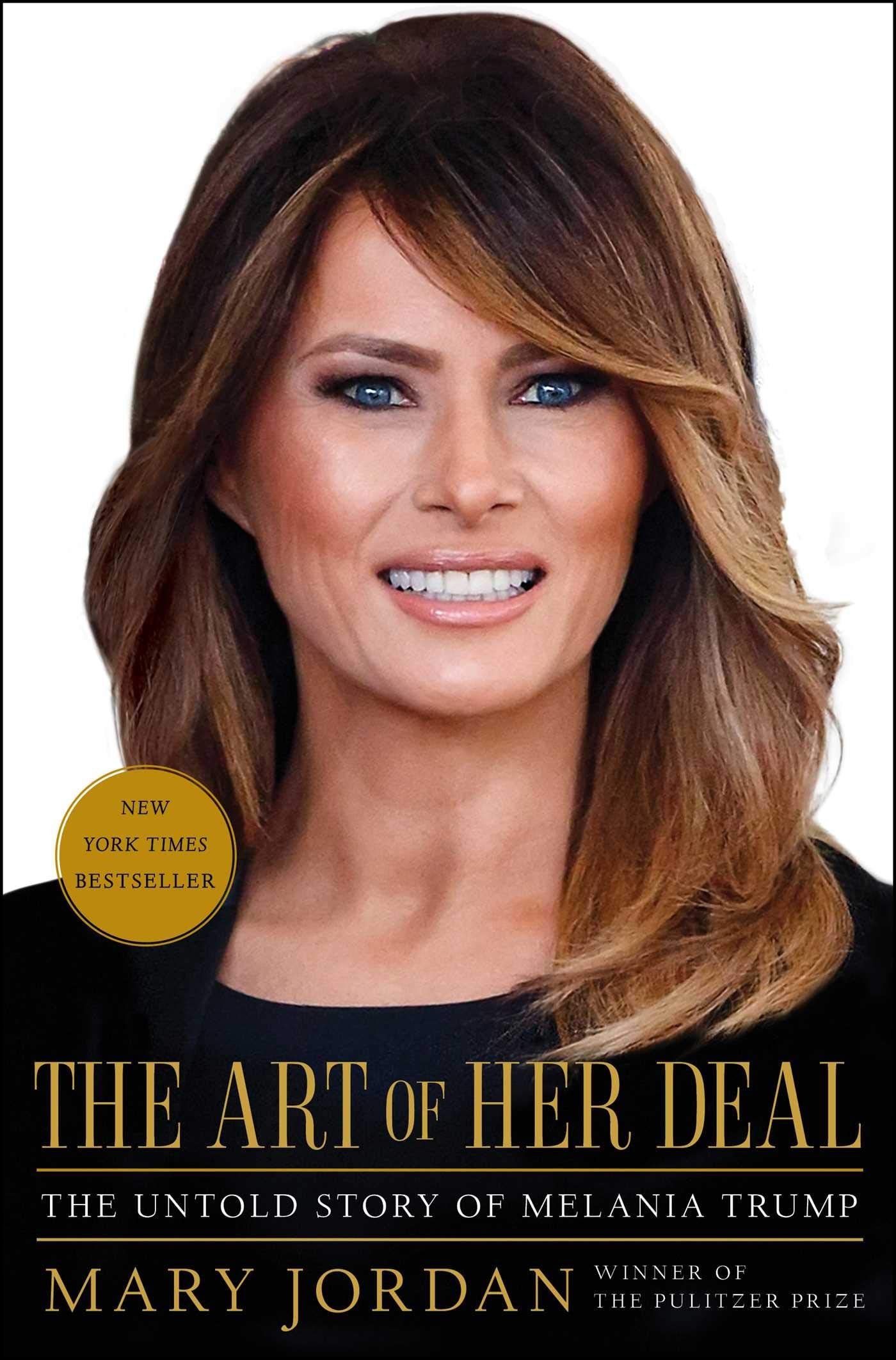 The Art of Her Deal: The Untold Story of Melania Trump Art & Literature Books