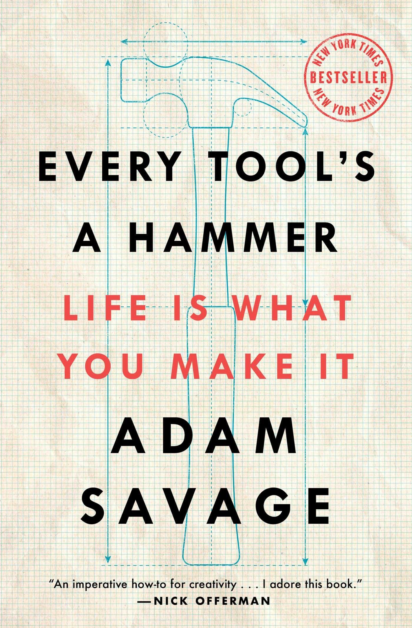 Every Tool's a Hammer: Life Is What You Make It Science