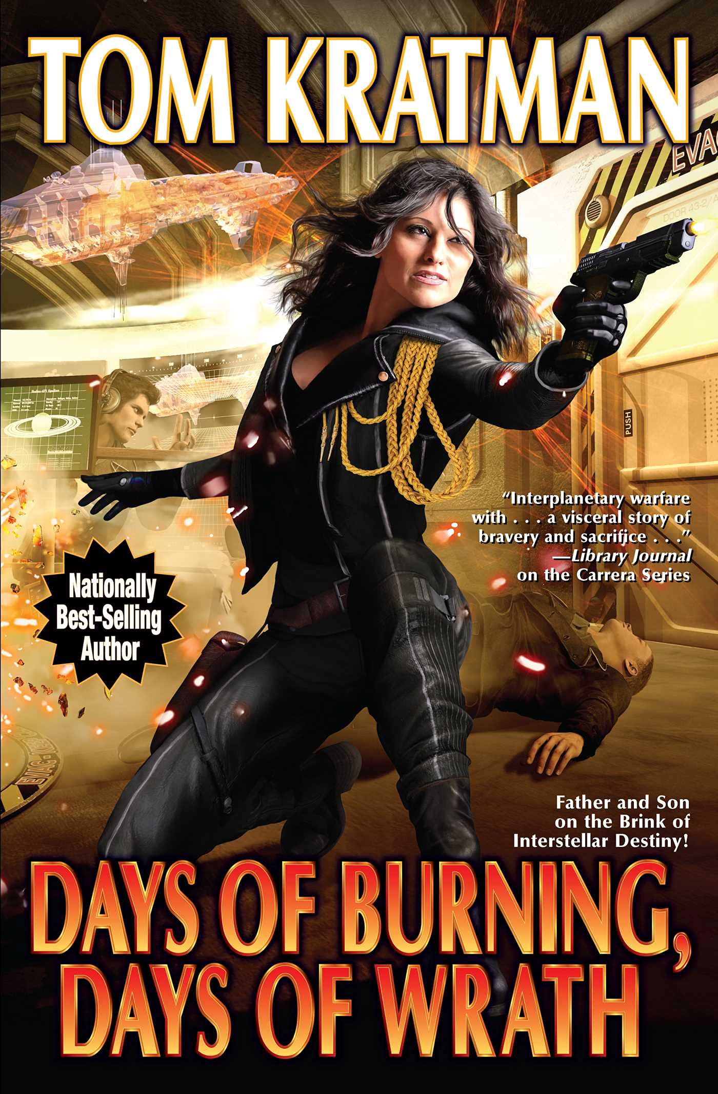 Days of Burning, Days of Wrath (Volume 8) (Carrera) Action & Adventure