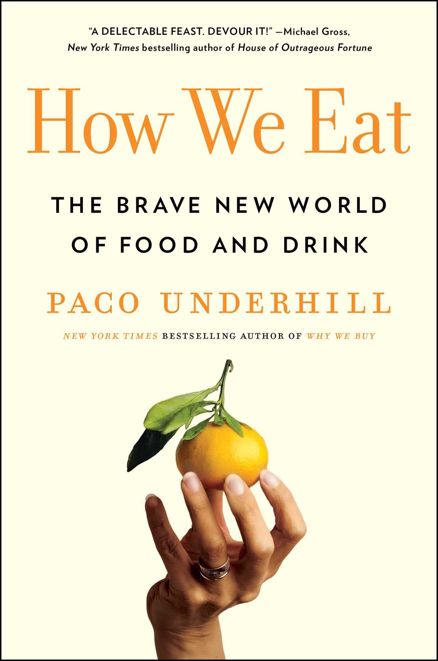 How We Eat: The Brave New World of Food and Drink Social Sciences