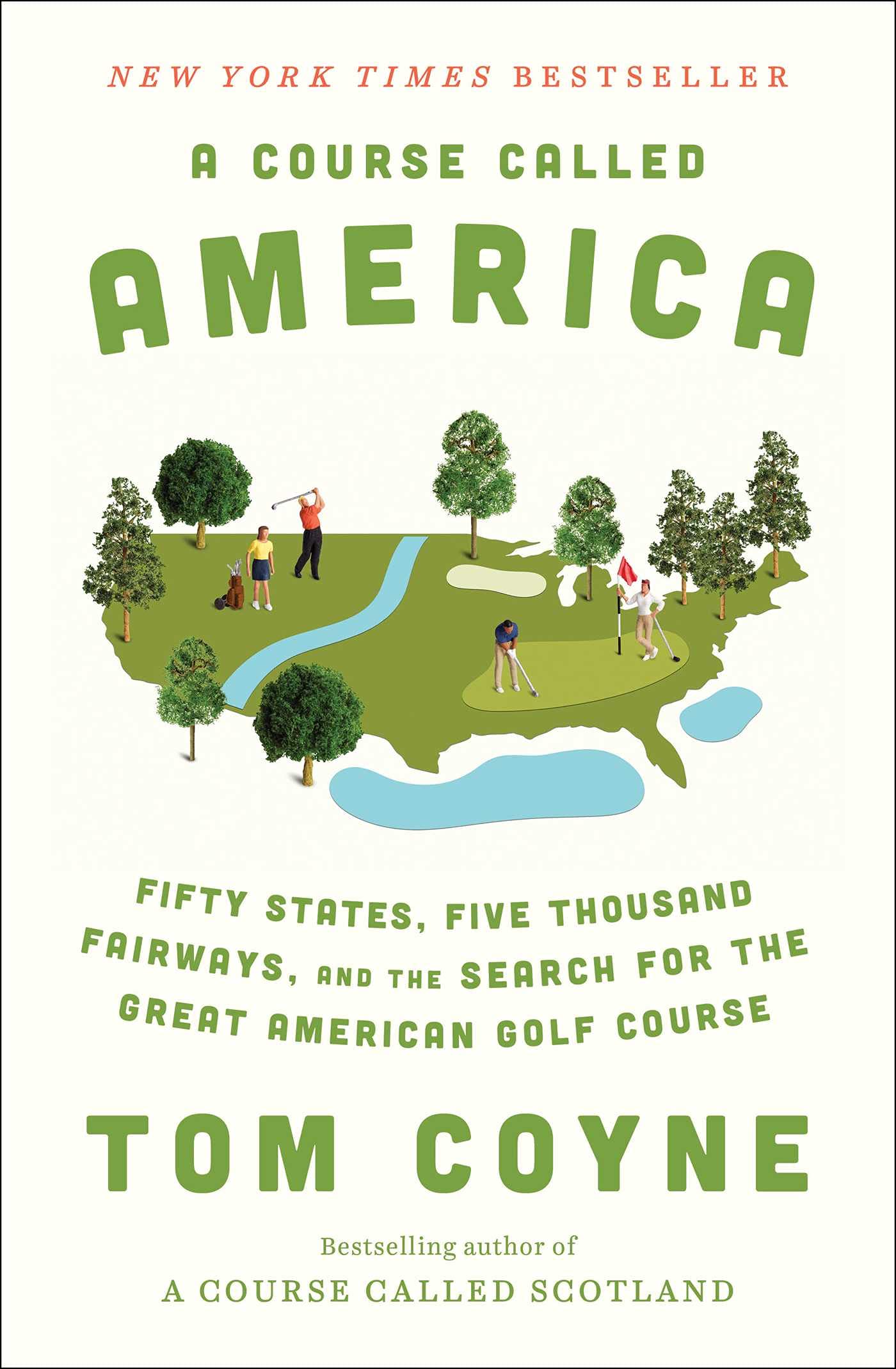 A Course Called America: Fifty States, Five Thousand Fairways, and the Search for the Great American Golf Course Sports