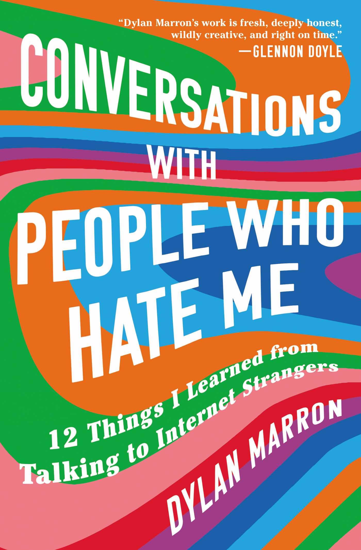 Conversations with People Who Hate Me Books
