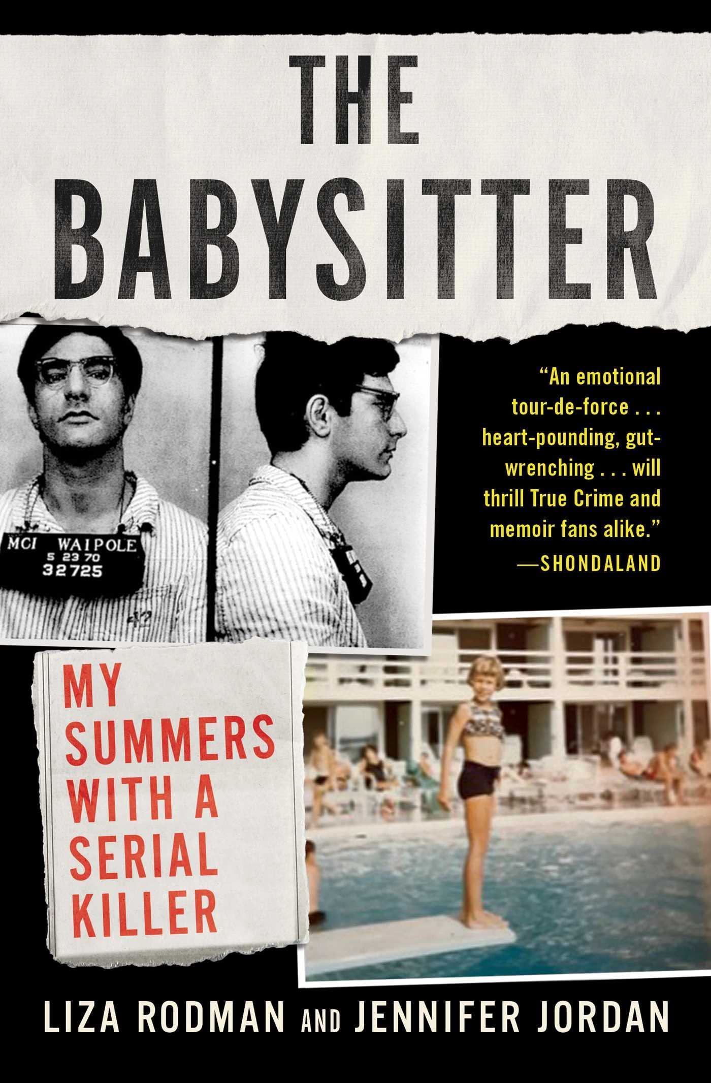 The Babysitter: My Summers with a Serial Killer Inspiring women