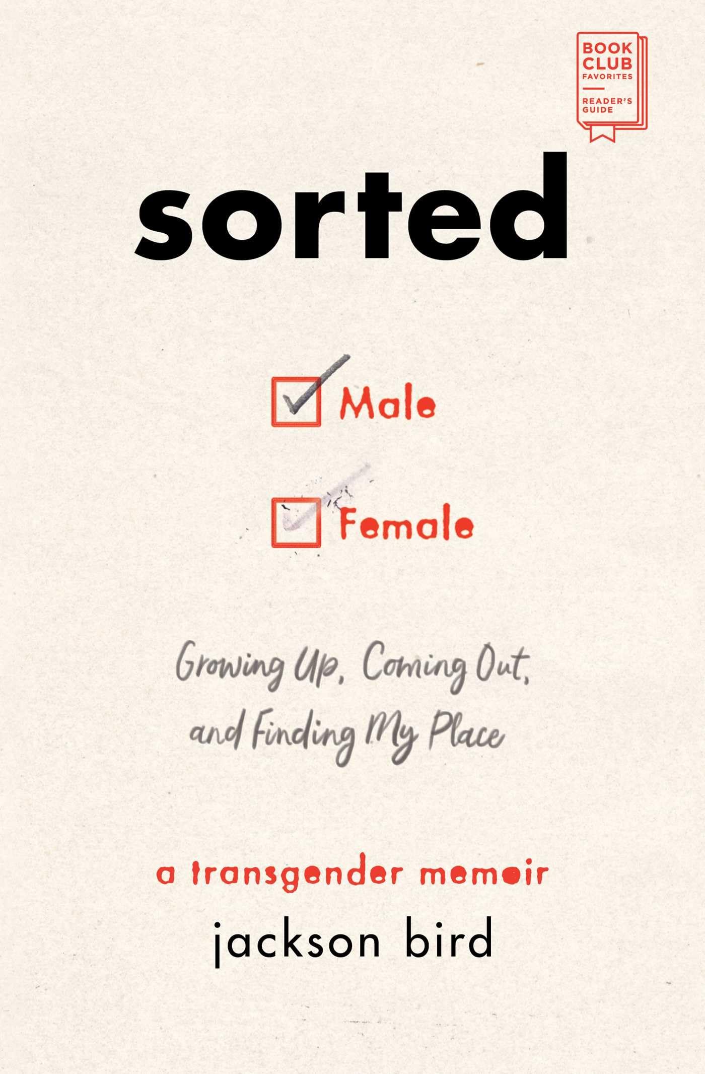 Sorted: Growing Up, Coming Out, and Finding My Place (A Transgender Memoir) Social Sciences