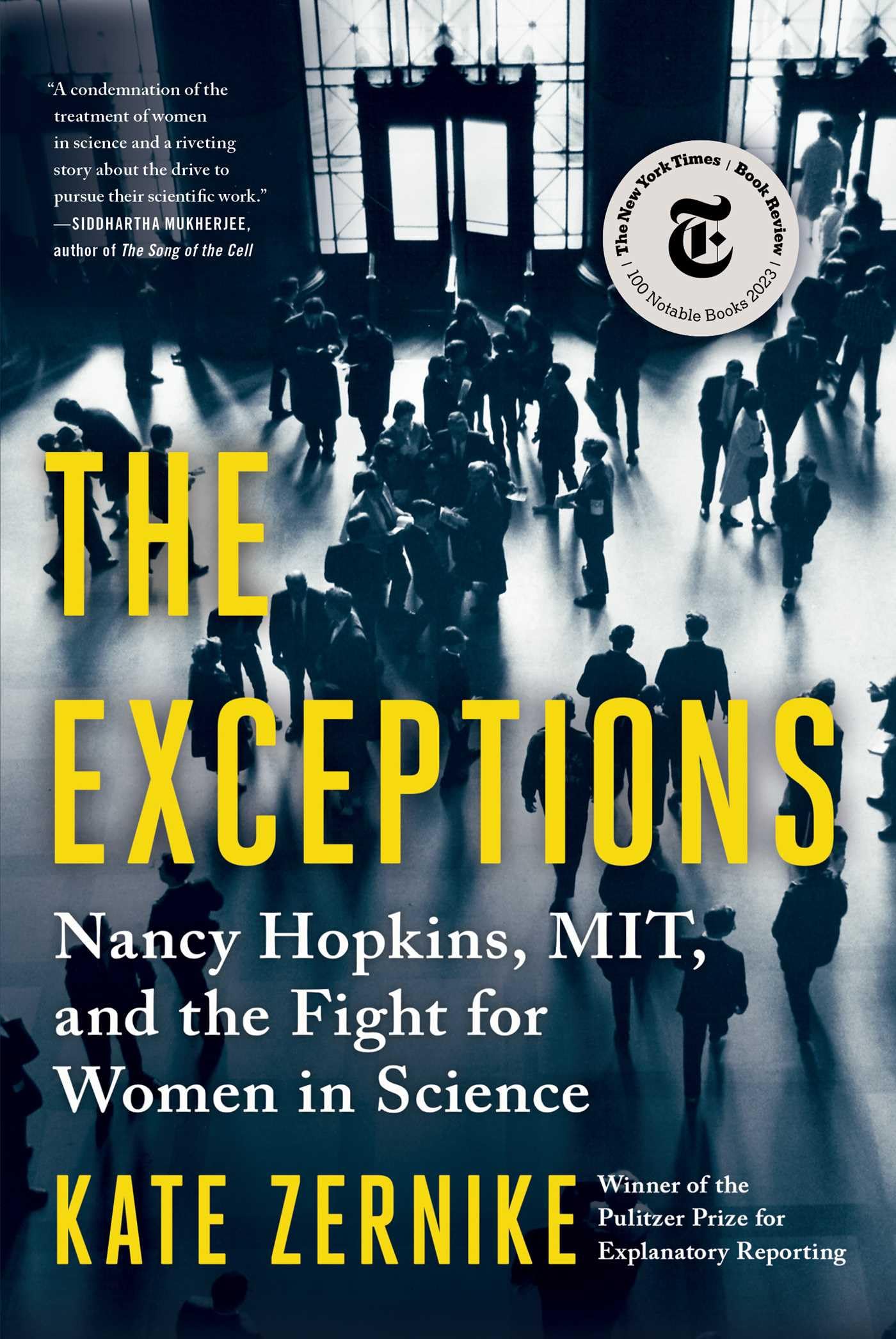 The Exceptions: Nancy Hopkins, MIT, and the Fight for Women in Science Science