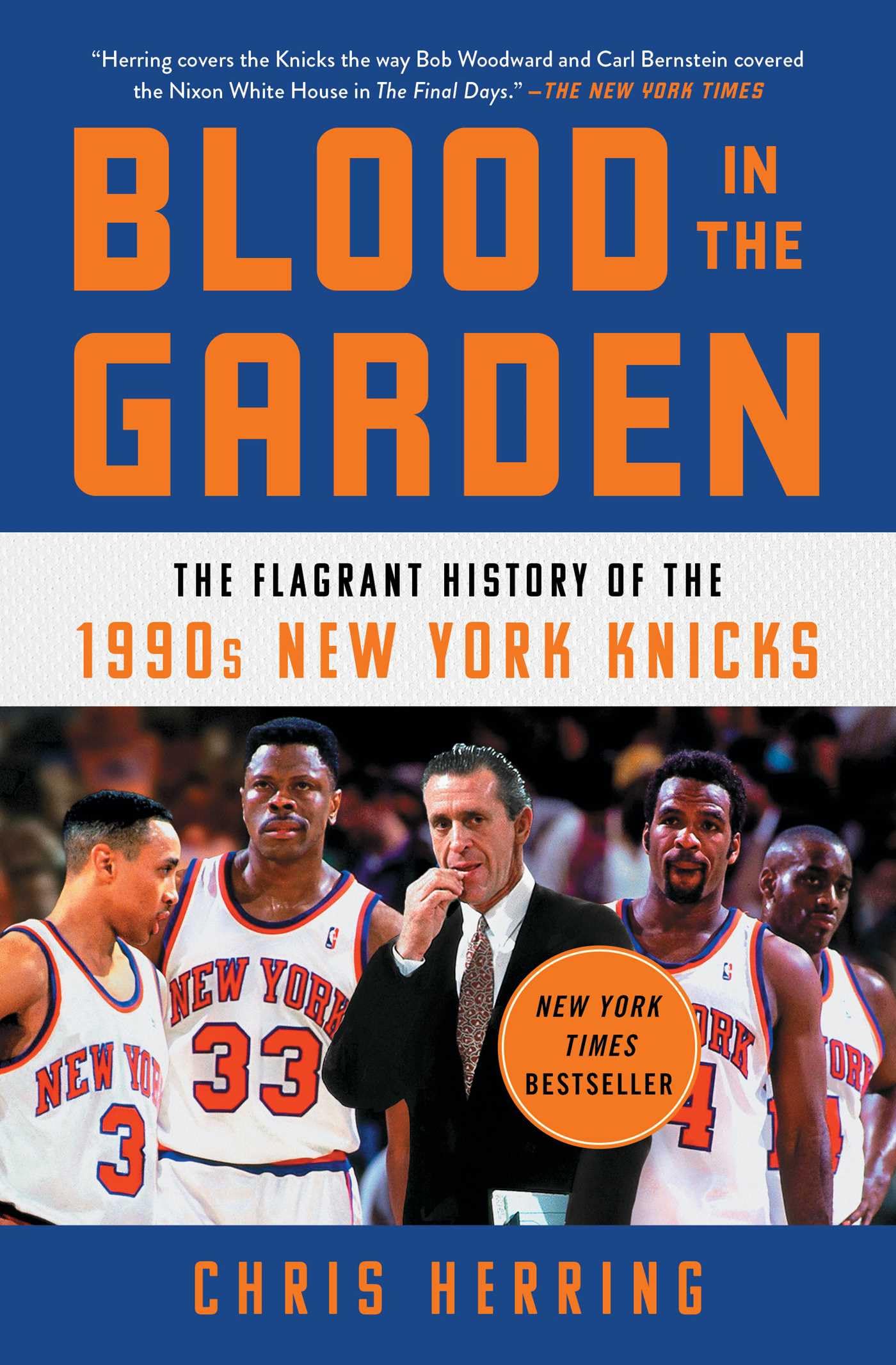 Blood in the Garden: The Flagrant History of the 1990s New York Knicks Sports