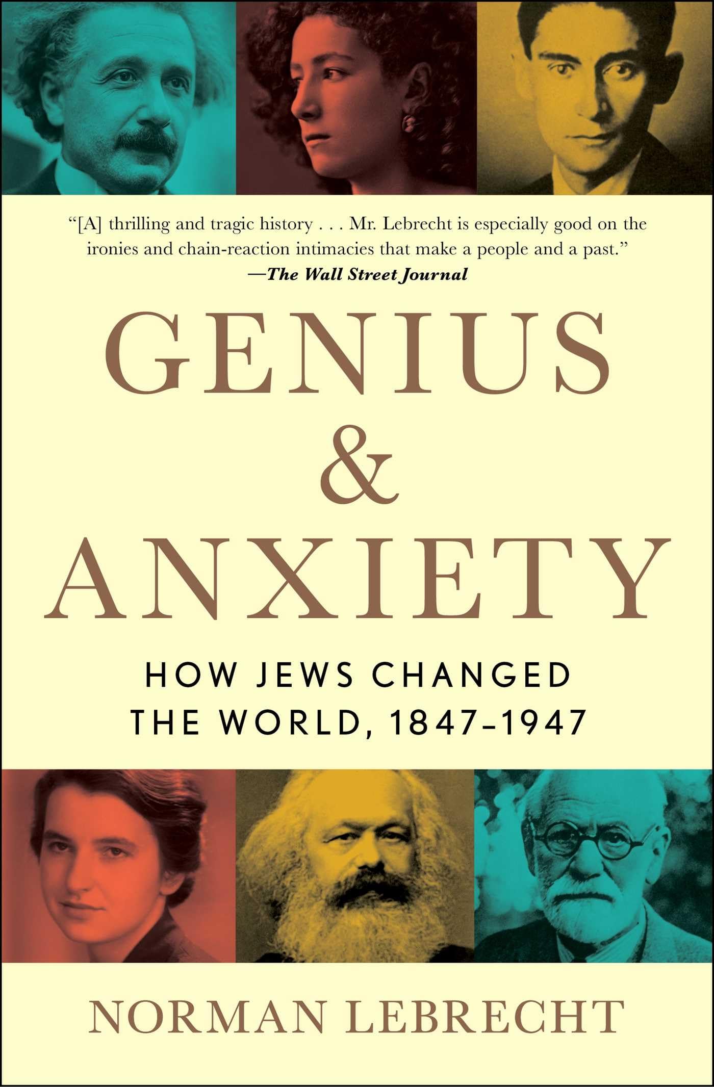 Genius & Anxiety: How Jews Changed the World, 1847-1947 Social Sciences