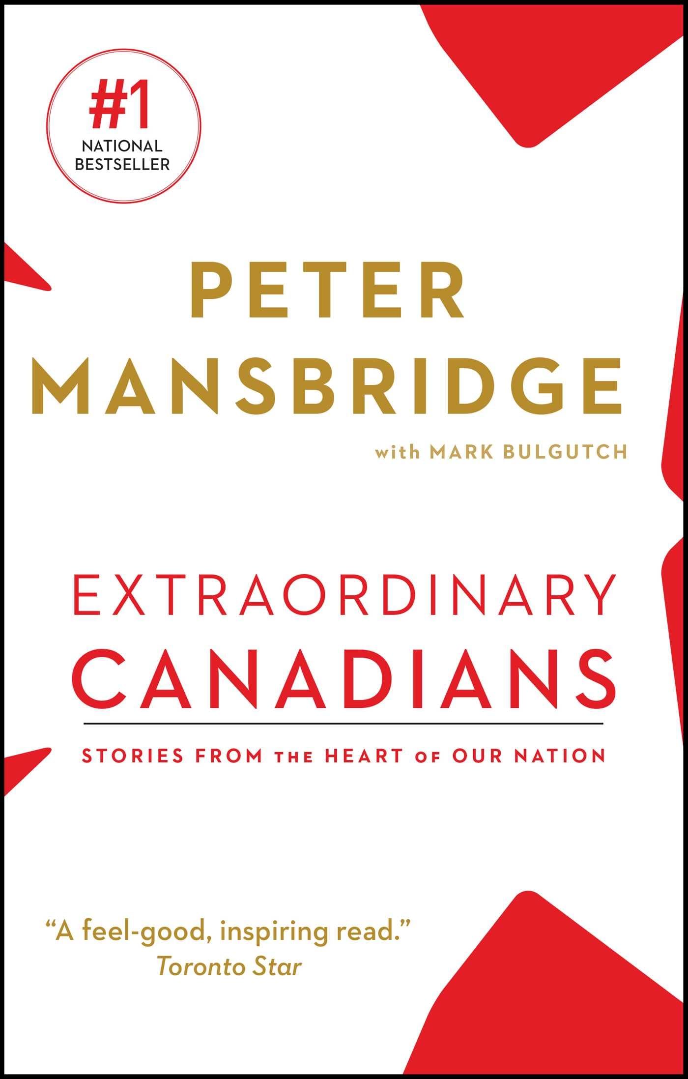 Extraordinary Canadians: Stories from the Heart of Our Nation International
