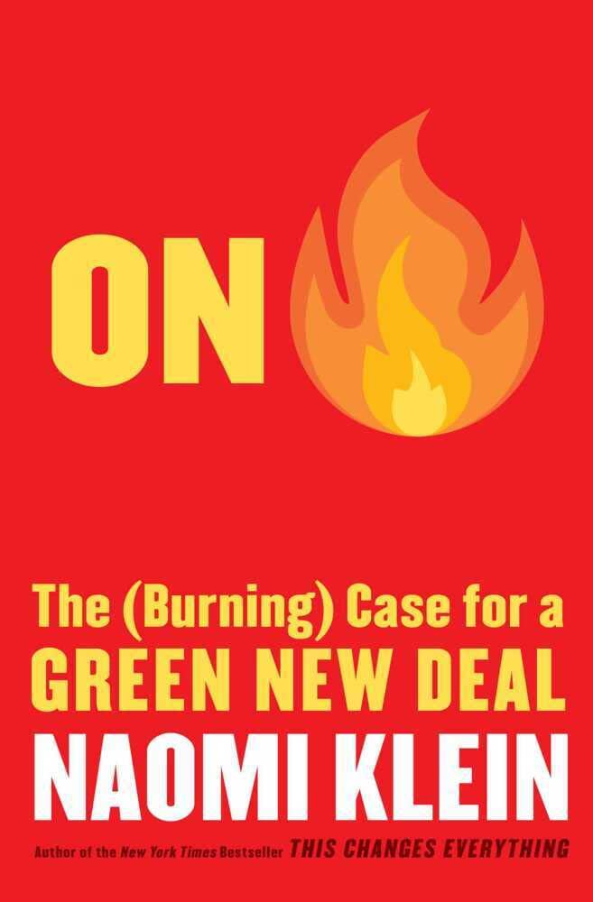 On Fire: The (Burning) Case for a Green New Deal Social Sciences