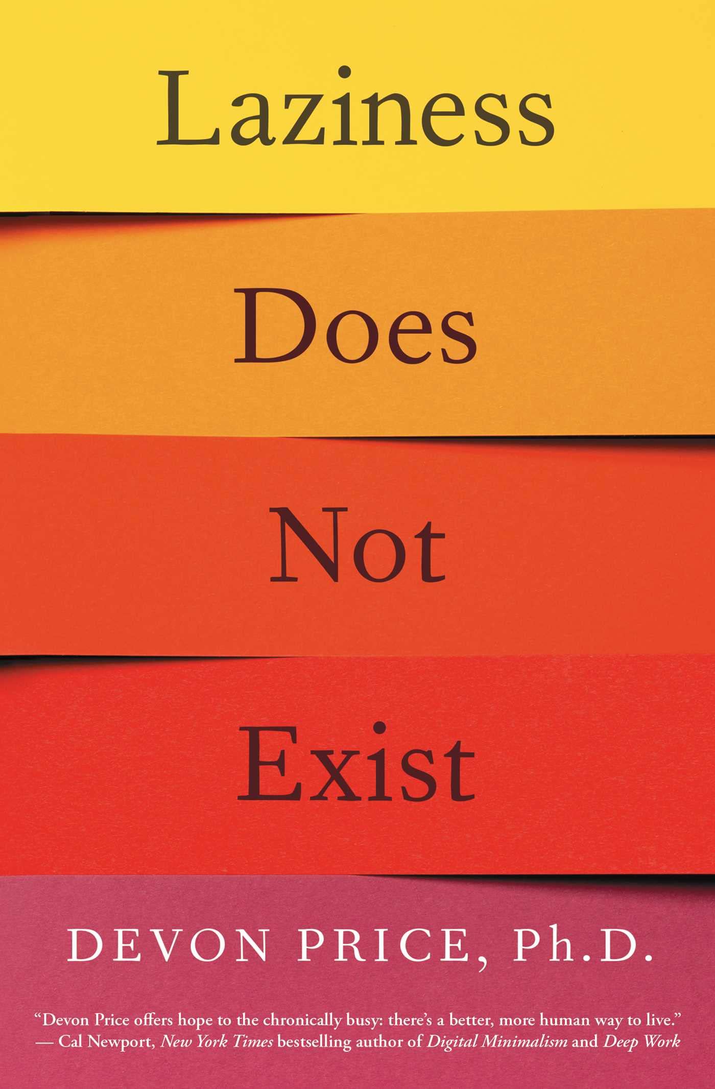 Laziness Does Not Exist Business, Finance & Career