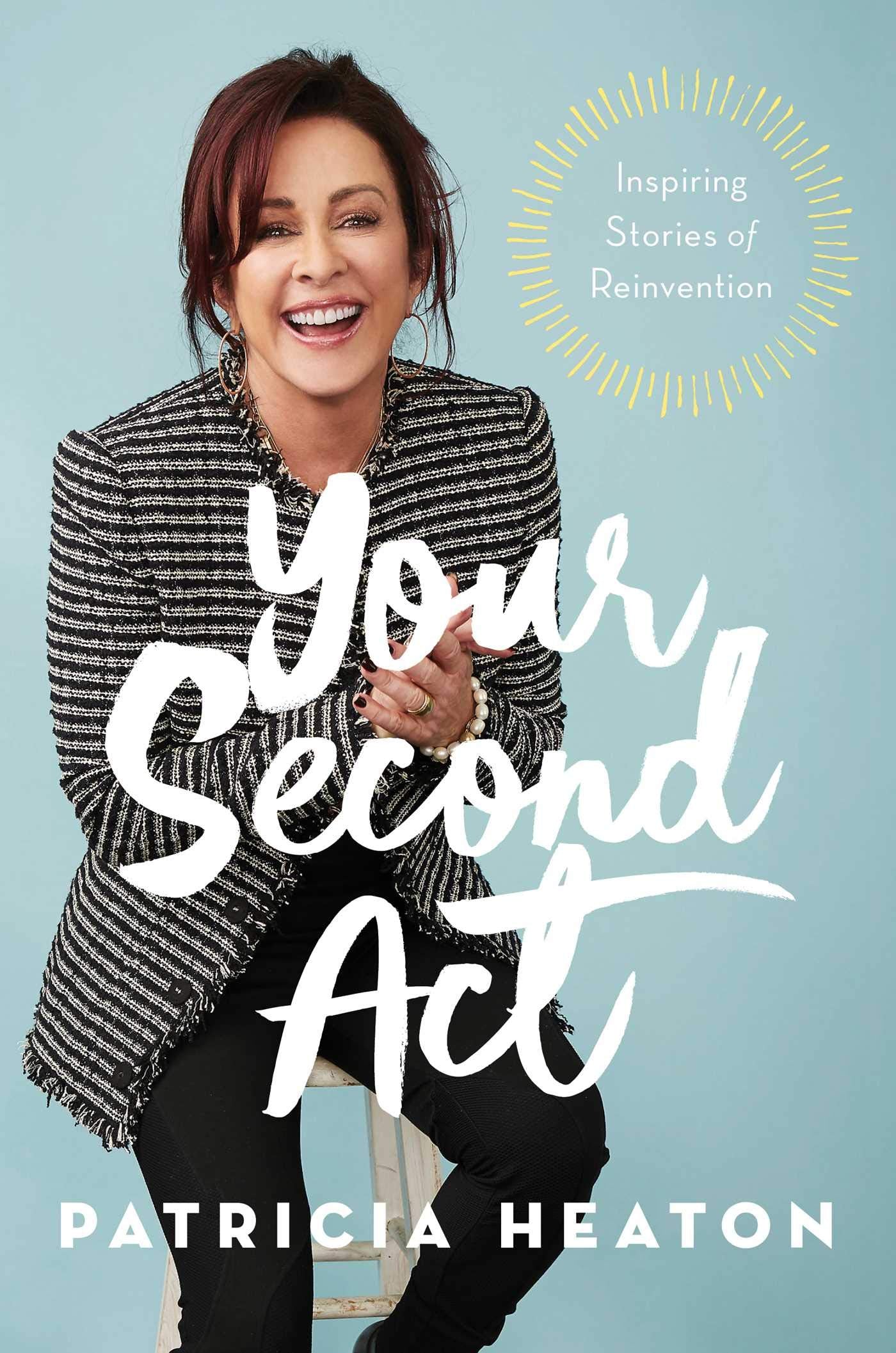Your Second Act: Inspiring Stories of Reinvention Art & Literature