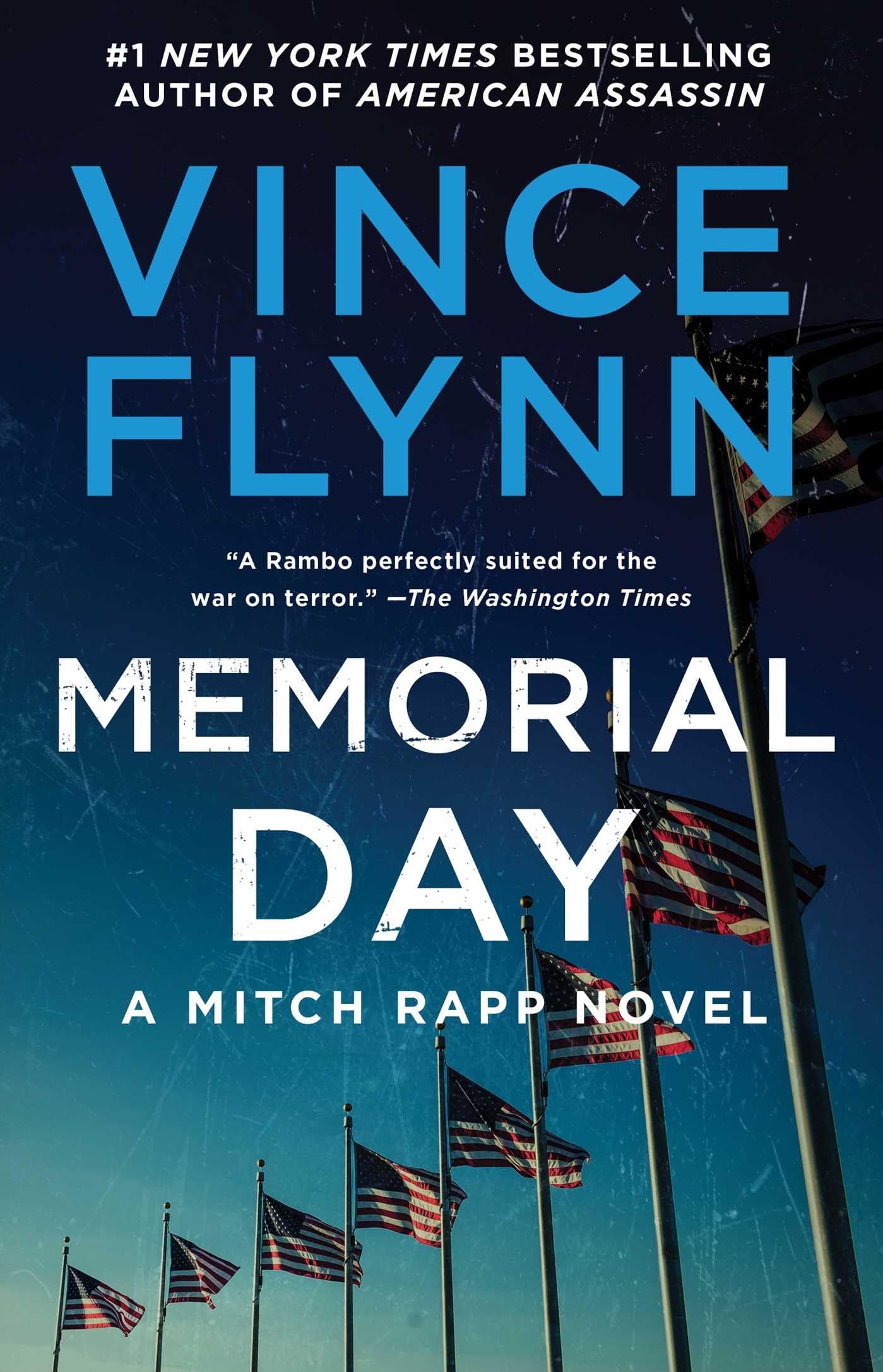 Memorial Day: Volume 7 (Mitch Rapp Novel, A, Band 7) Action & Adventure