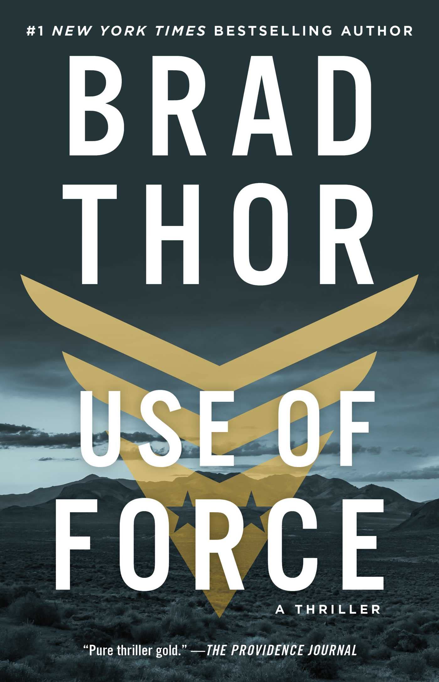 Use of Force: A Thriller (Scot Harvath Series, The, Band 16) Action & Adventure