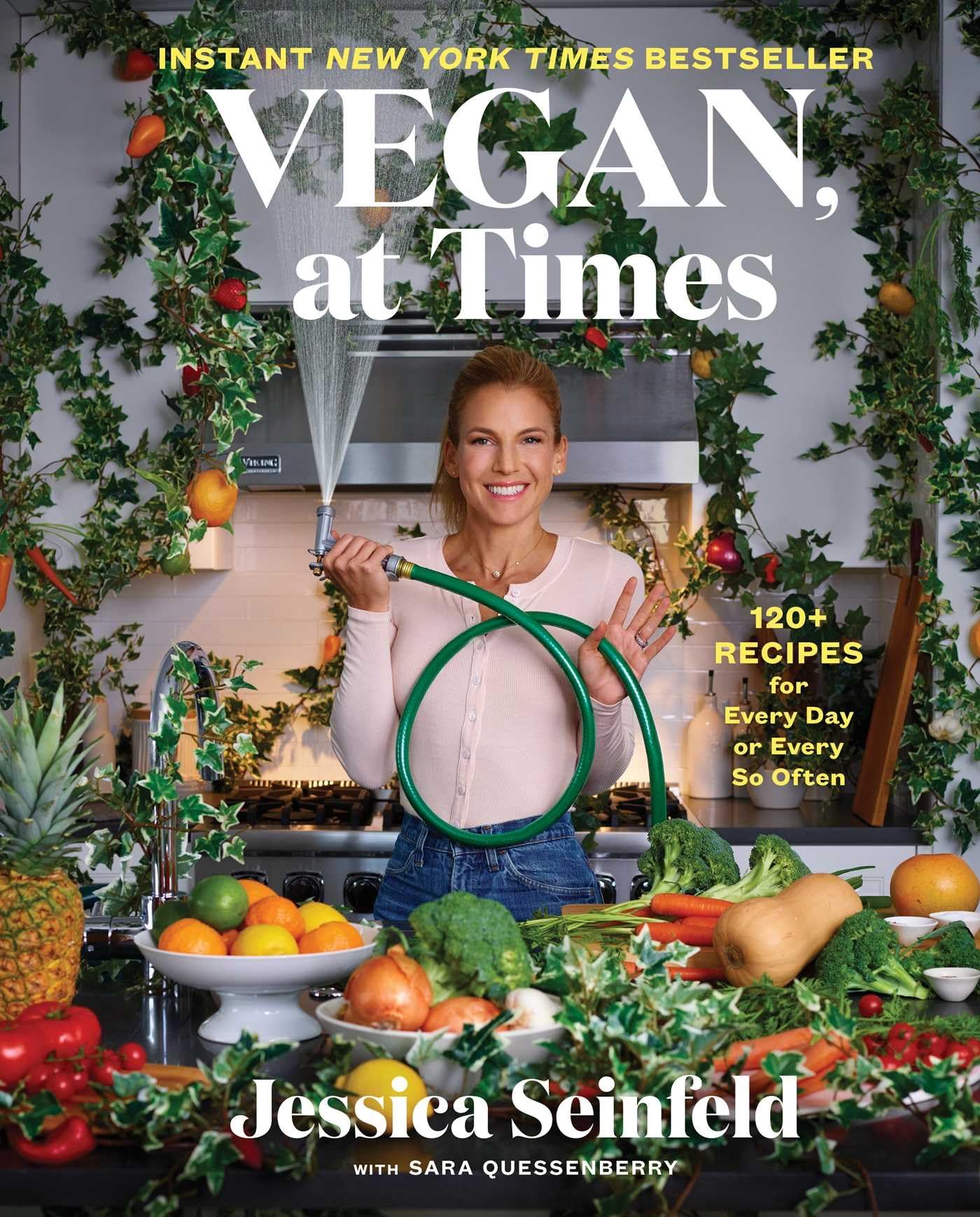 Vegan, at Times: 120+ Recipes for Every Day or Every So Often Leisure, Home & Garden