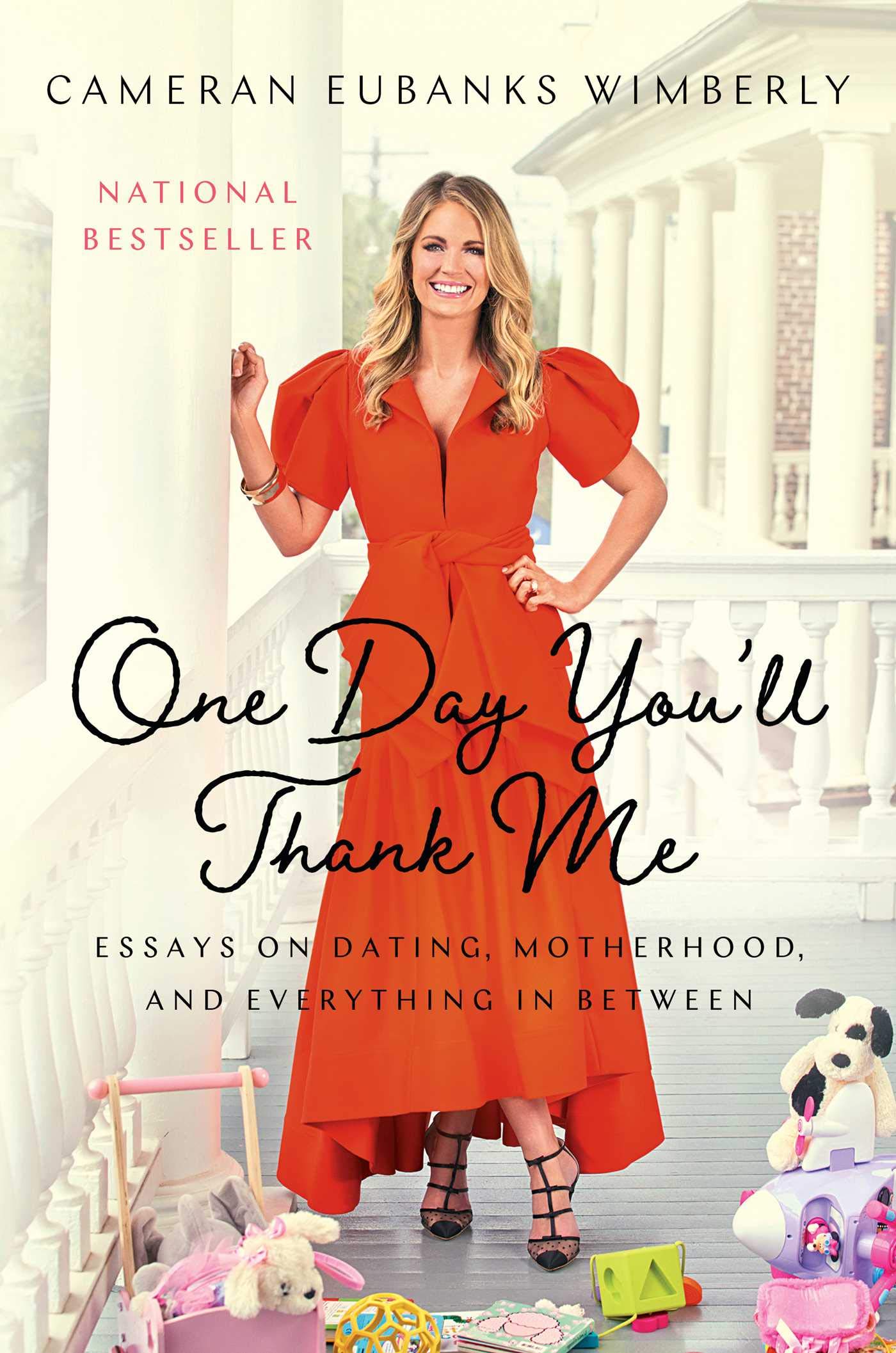 One Day You'll Thank Me: Essays on Dating, Motherhood, and Everything in Between Art & Literature