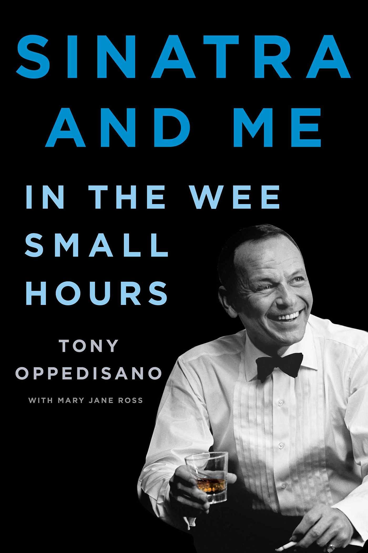Sinatra and Me: In the Wee Small Hours (A Gift for Frank Sinatra Fans) Art & Literature