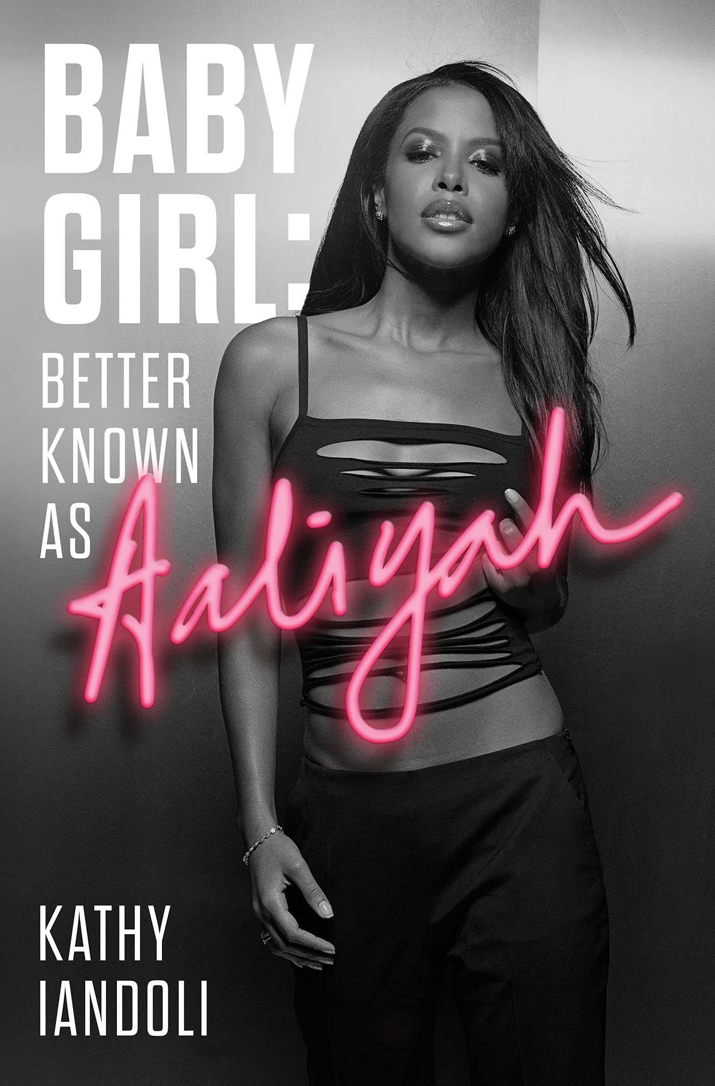 Baby Girl: Better Known as Aaliyah book