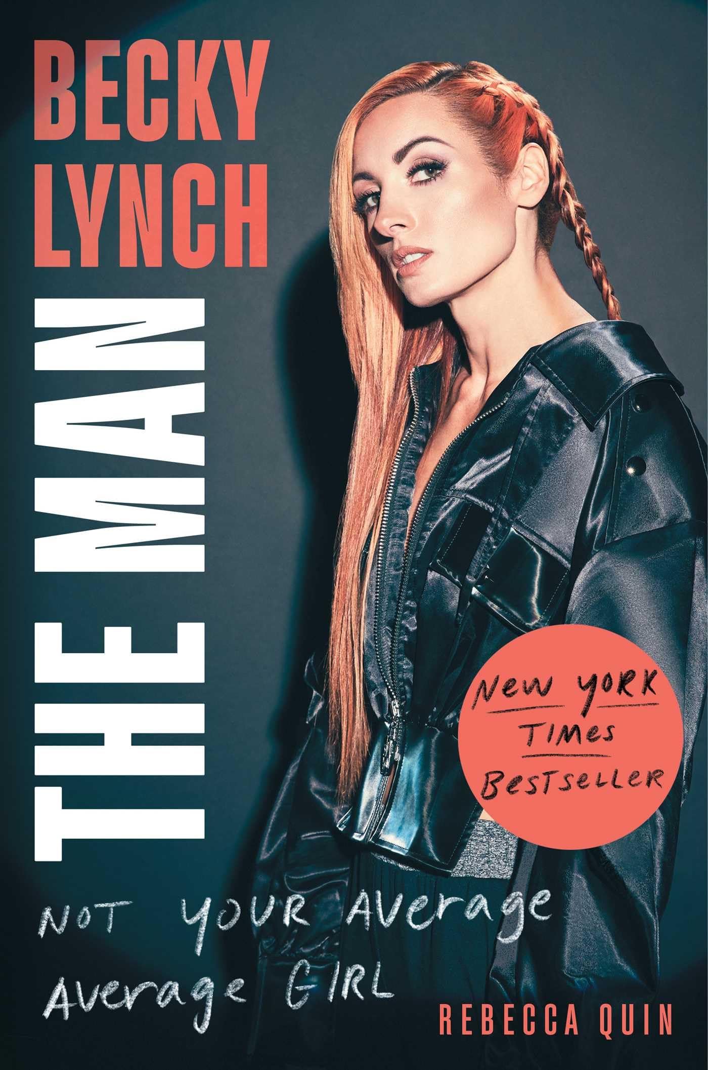 Becky Lynch: The Man: Not Your Average Average Girl Art & Literature