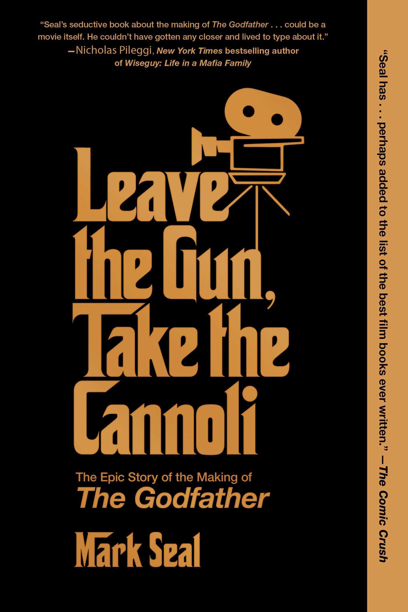 Leave the Gun, Take the Cannoli: The Epic Story of the Making of The Godfather Film, Art & Culture