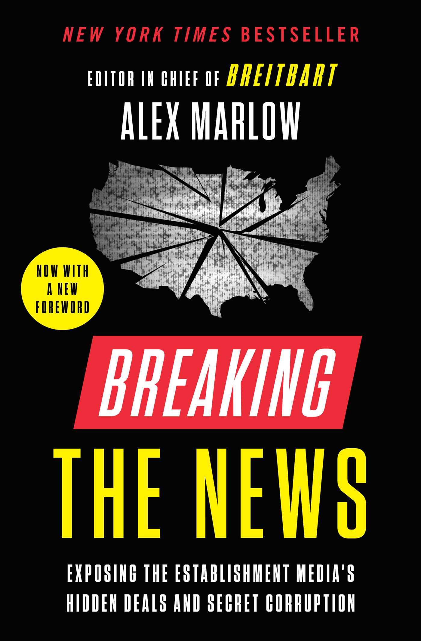 Breaking the News: Exposing the Establishment Media's Hidden Deals and Secret Corruption Media & Communication