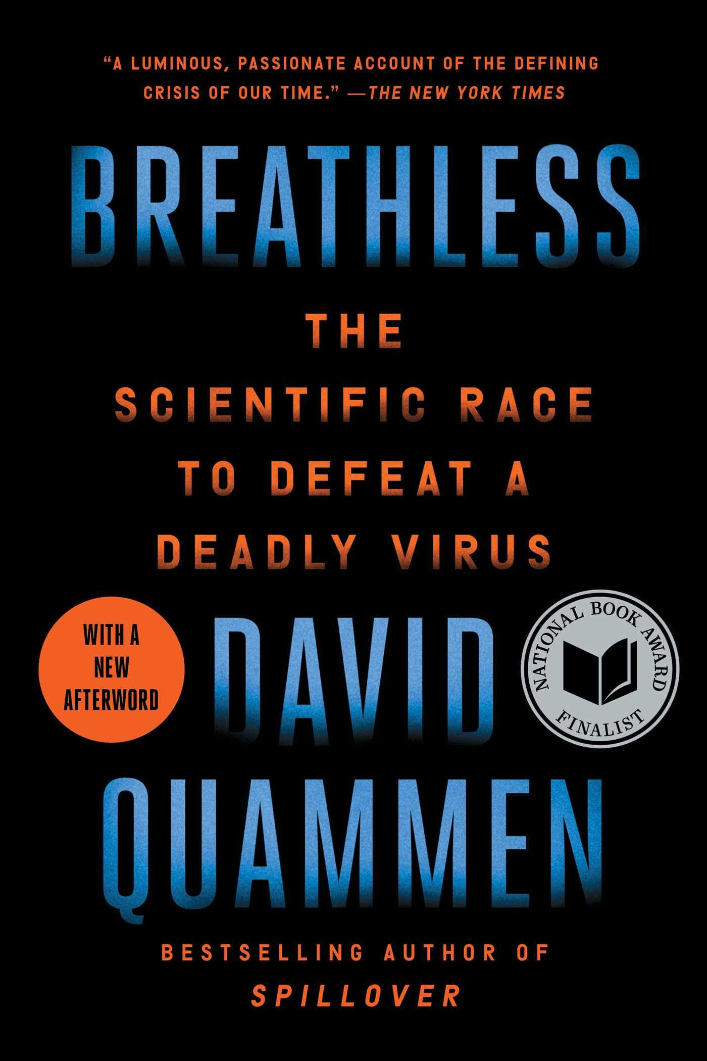 Breathless: The Scientific Race to Defeat a Deadly Virus Medicine