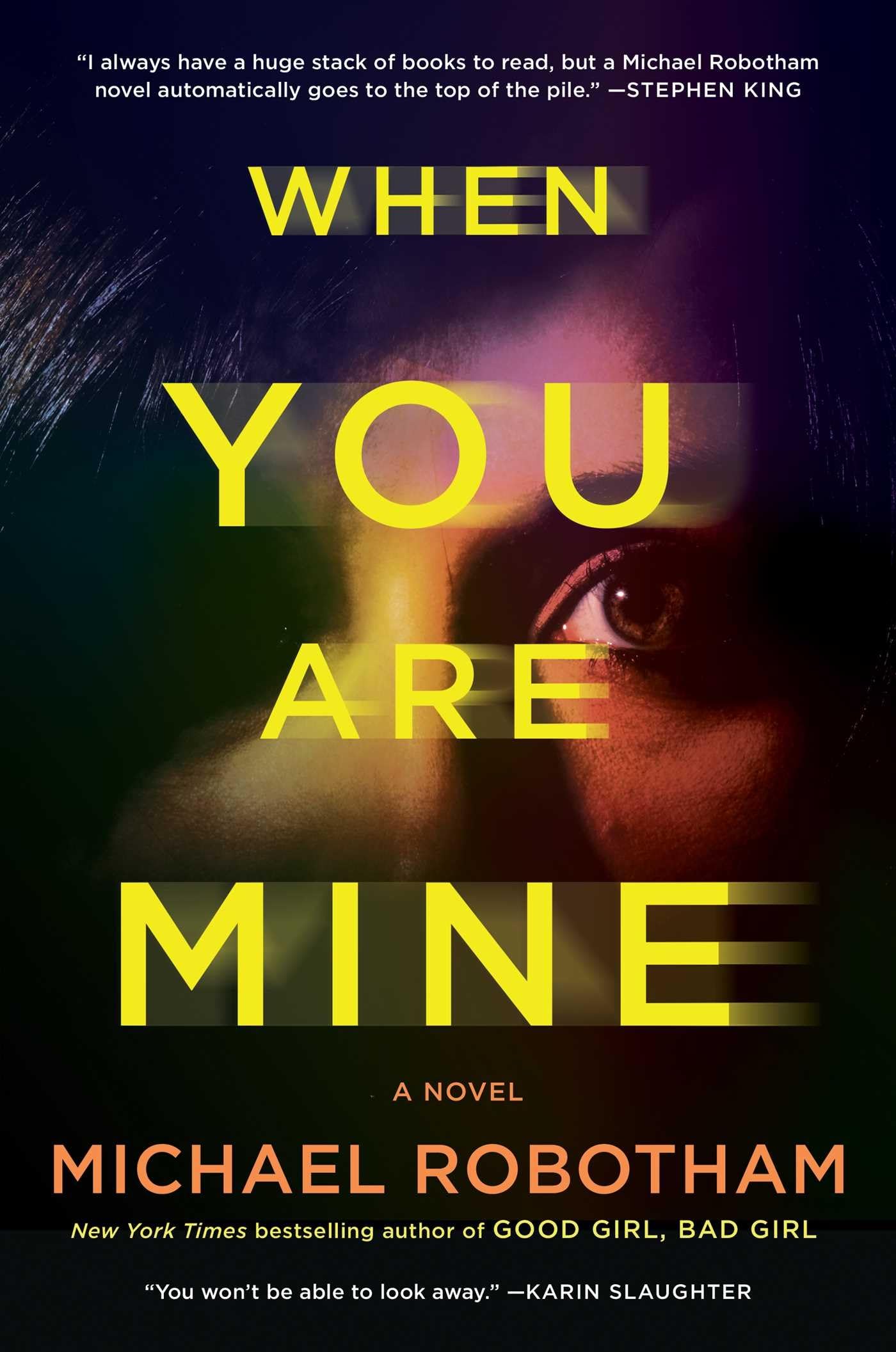 Product Image: When You Are Mine: A Novel