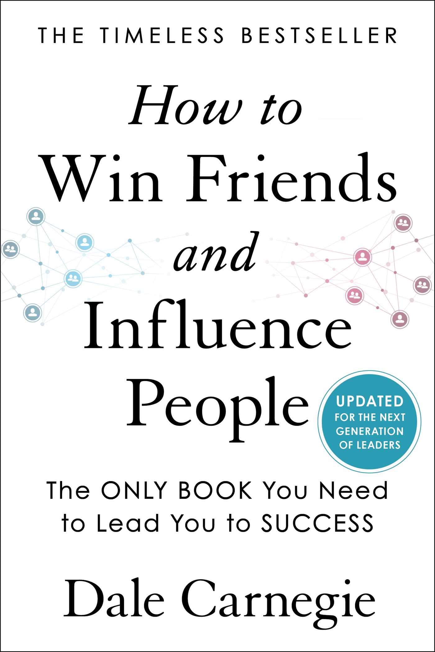 How to Win Friends and Influence People Social Sciences