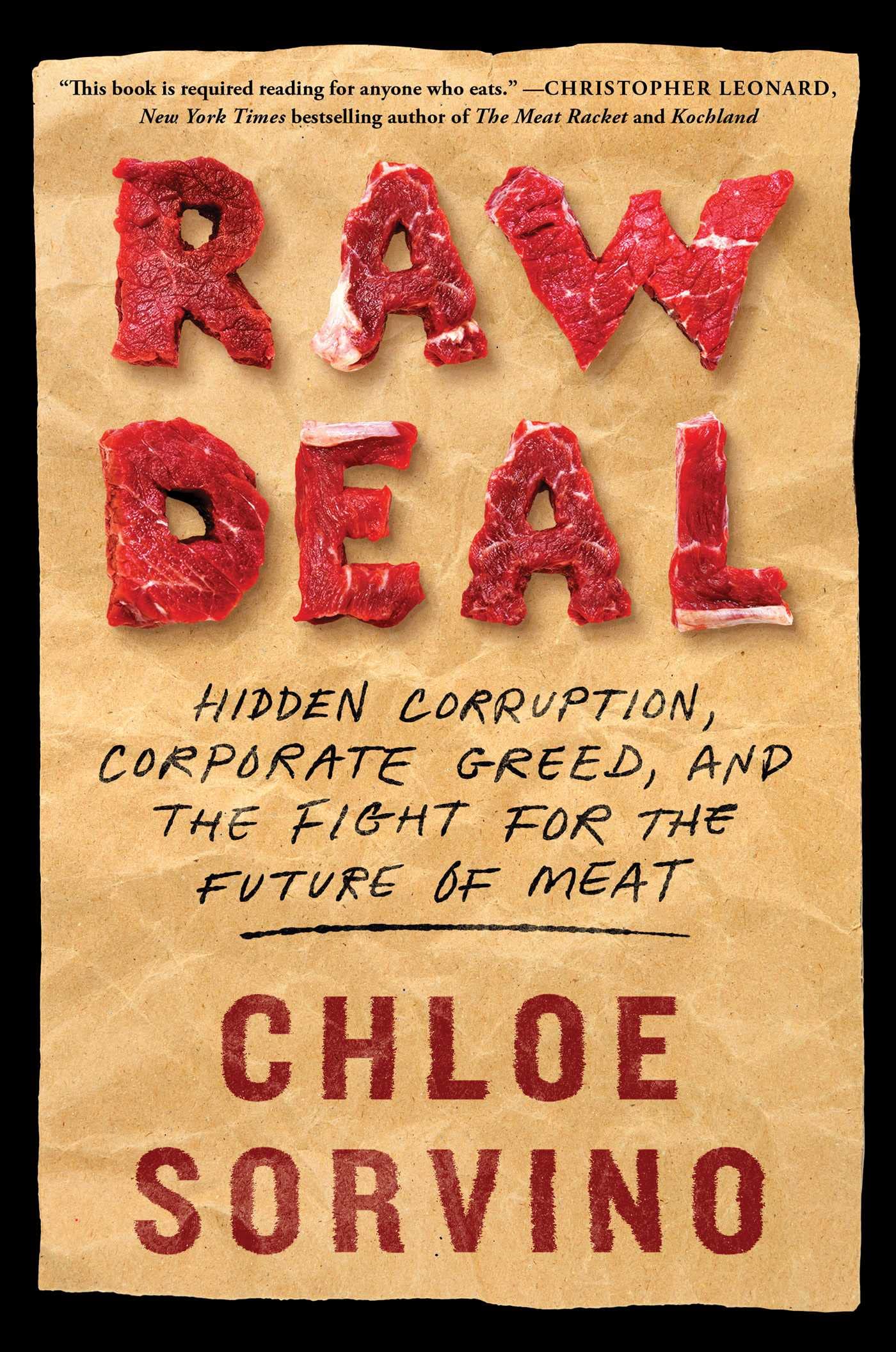 Raw Deal: Hidden Corruption, Corporate Greed, and the Fight for the Future of Meat Books