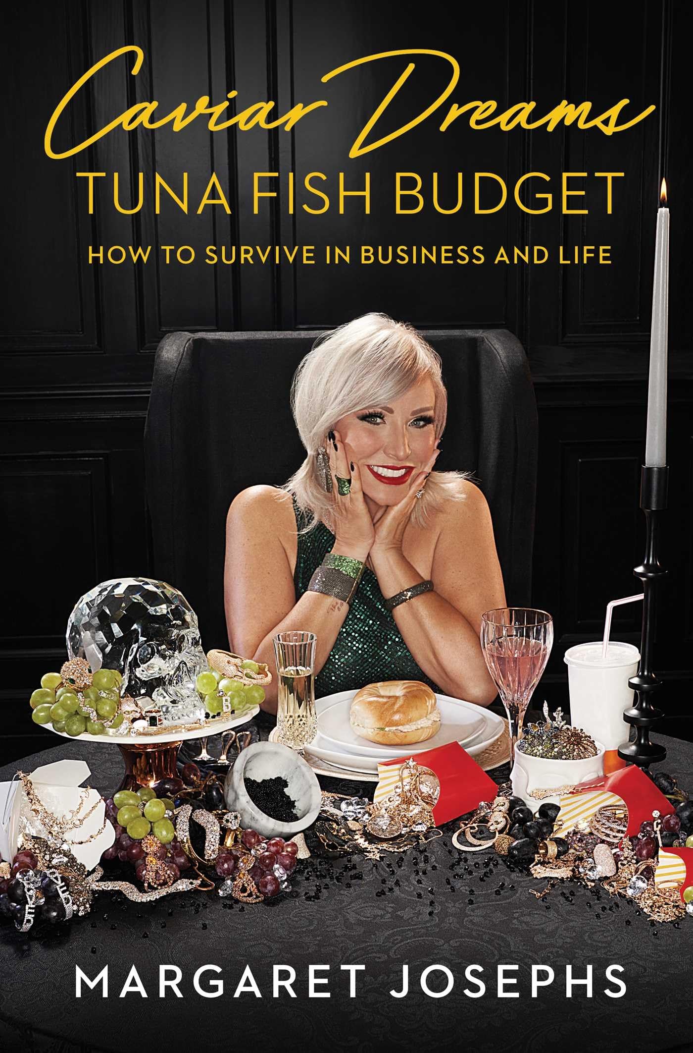 Caviar Dreams, Tuna Fish Budget: How to Survive in Business and Life (A Gift for Women and Reality TV Fans) Art & Literature Books