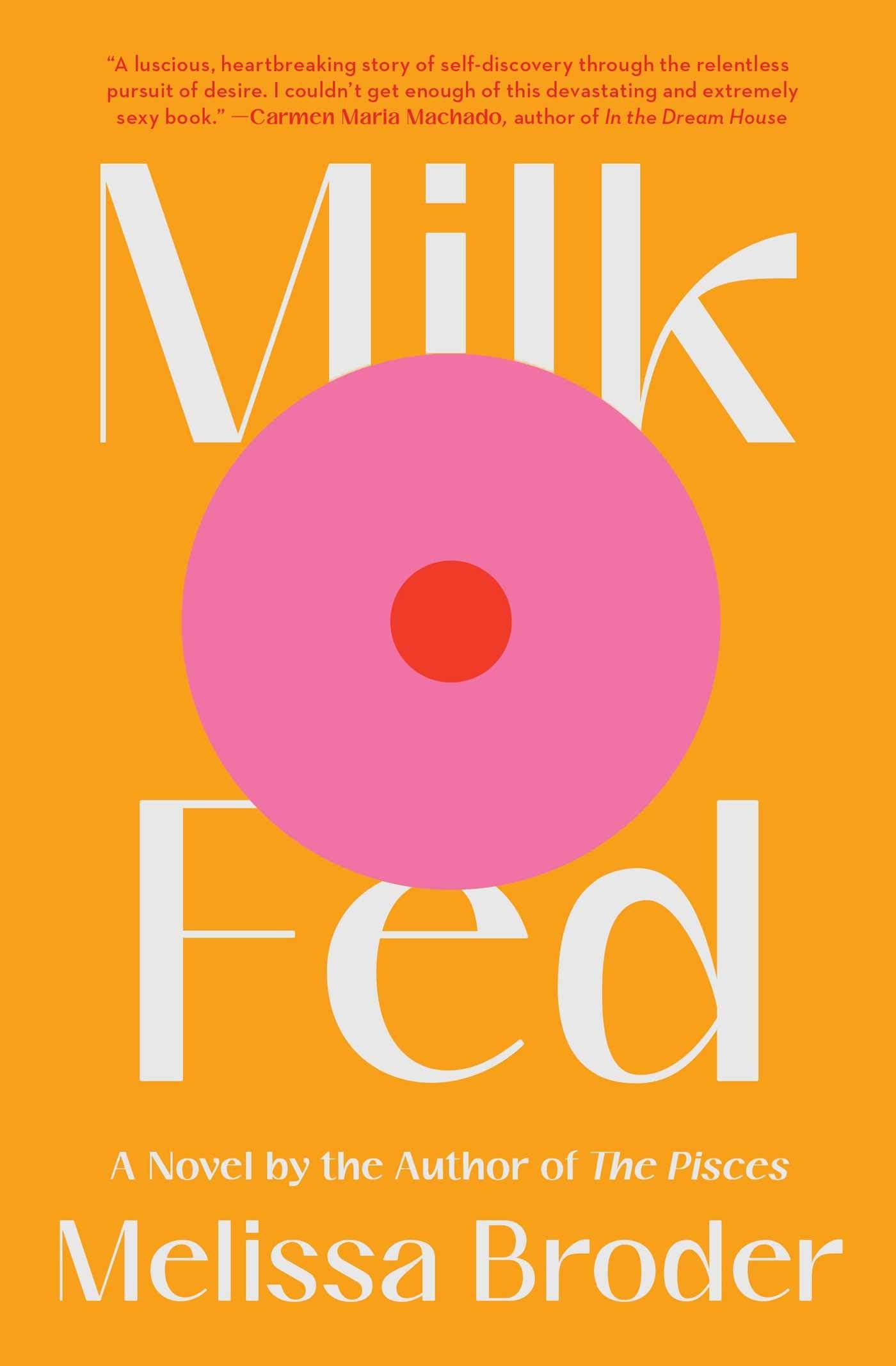 Product Image: Milk Fed: A Novel