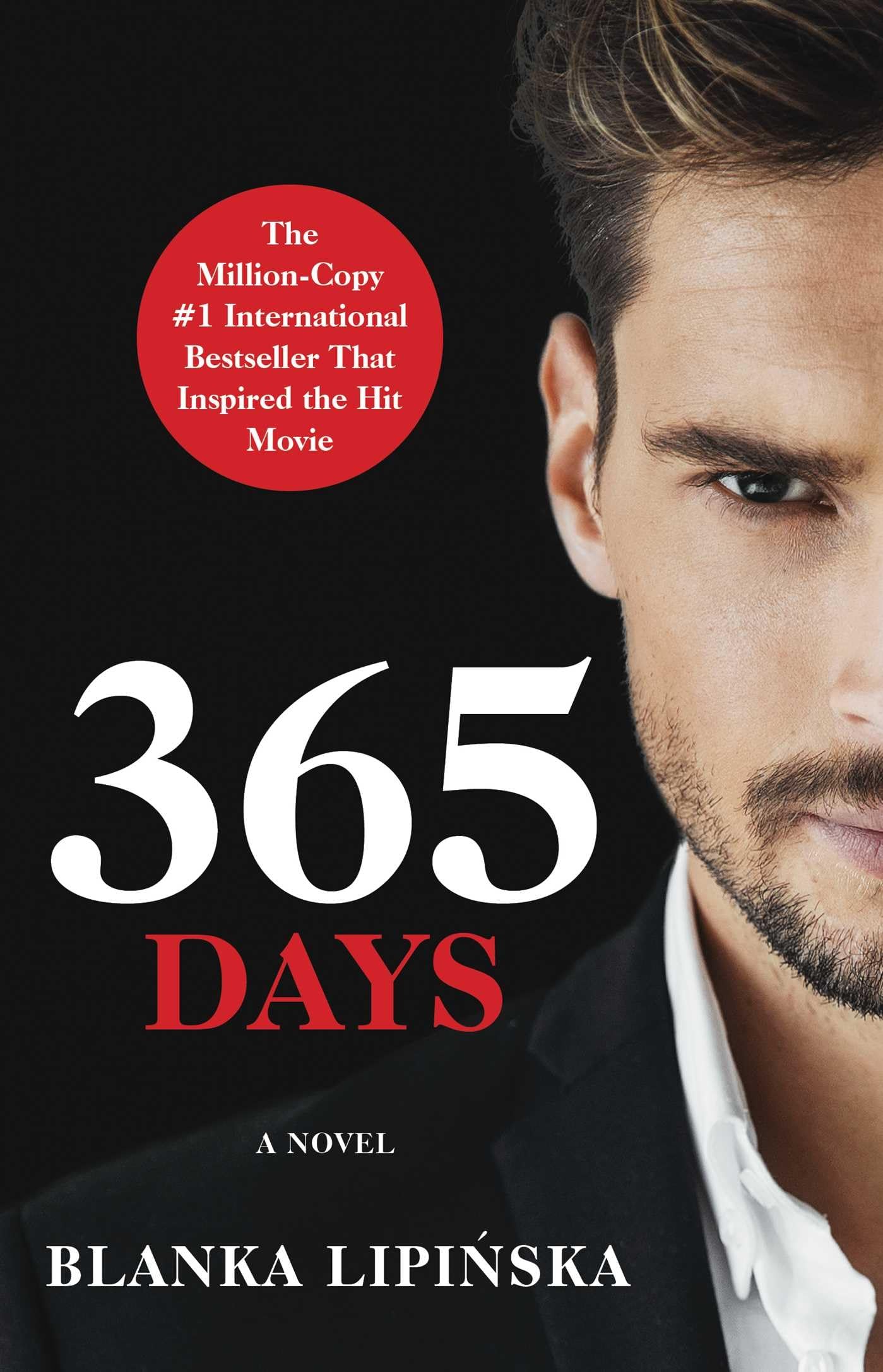 365 Days: A Novel (365 Days Bestselling Series, Band 1) Eroticism