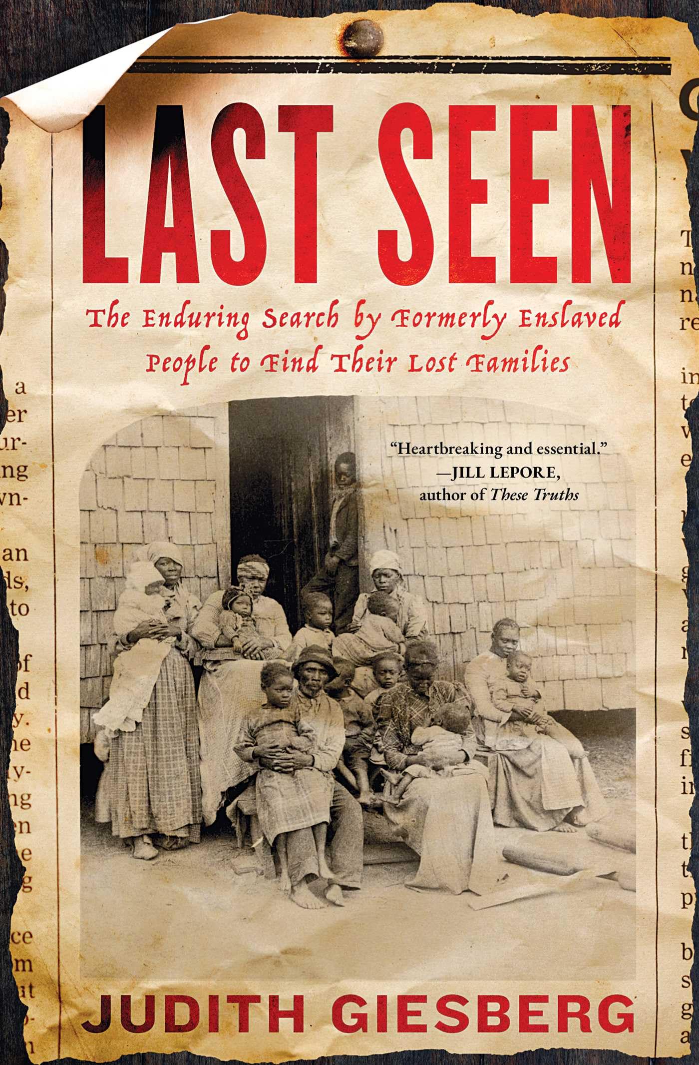 Last Seen: The Enduring Search by Formerly Enslaved People to Find Their Lost Families Social Sciences