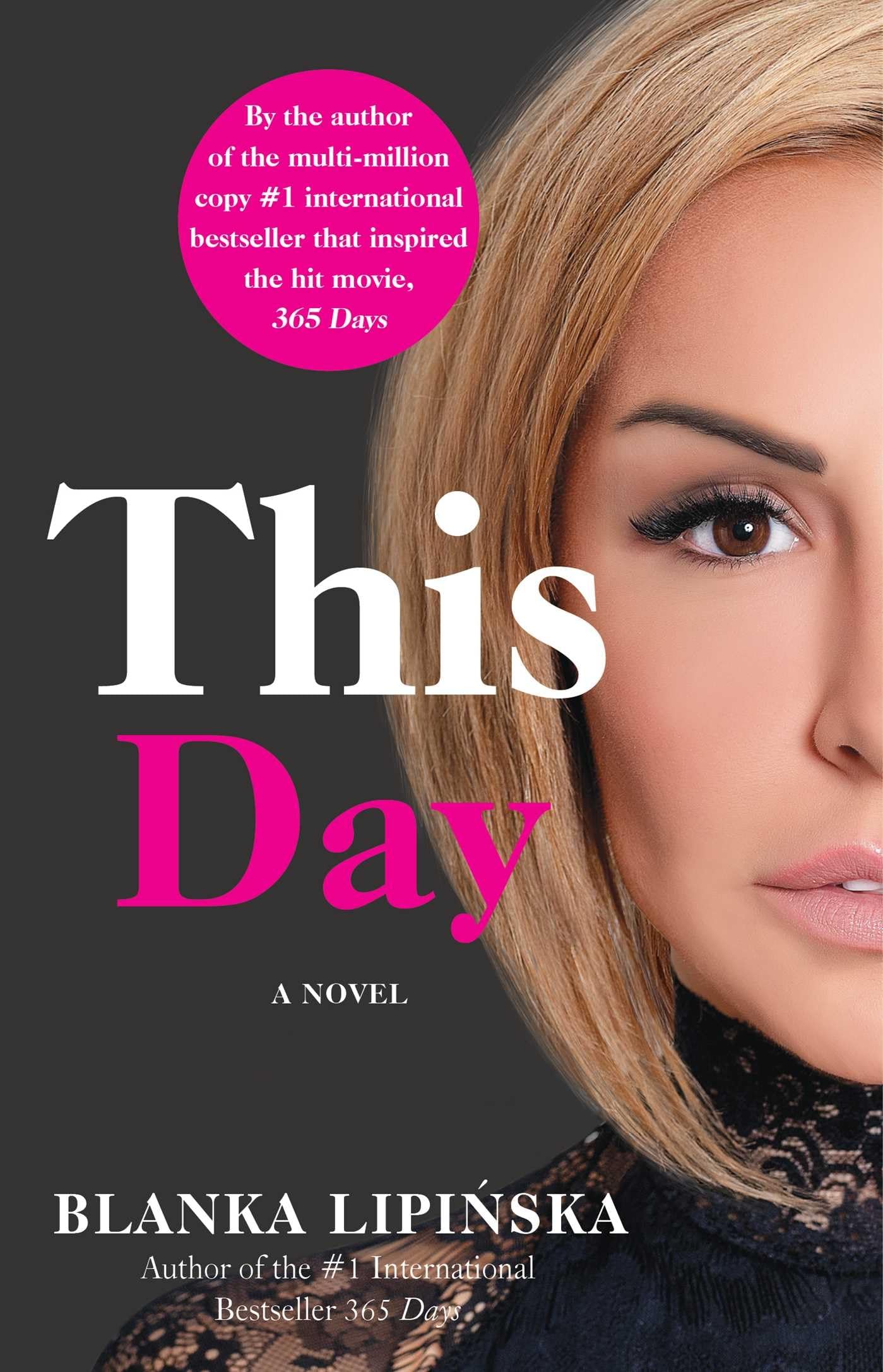 This Day: A Novel (365 Days Bestselling Series, Band 2) Eroticism