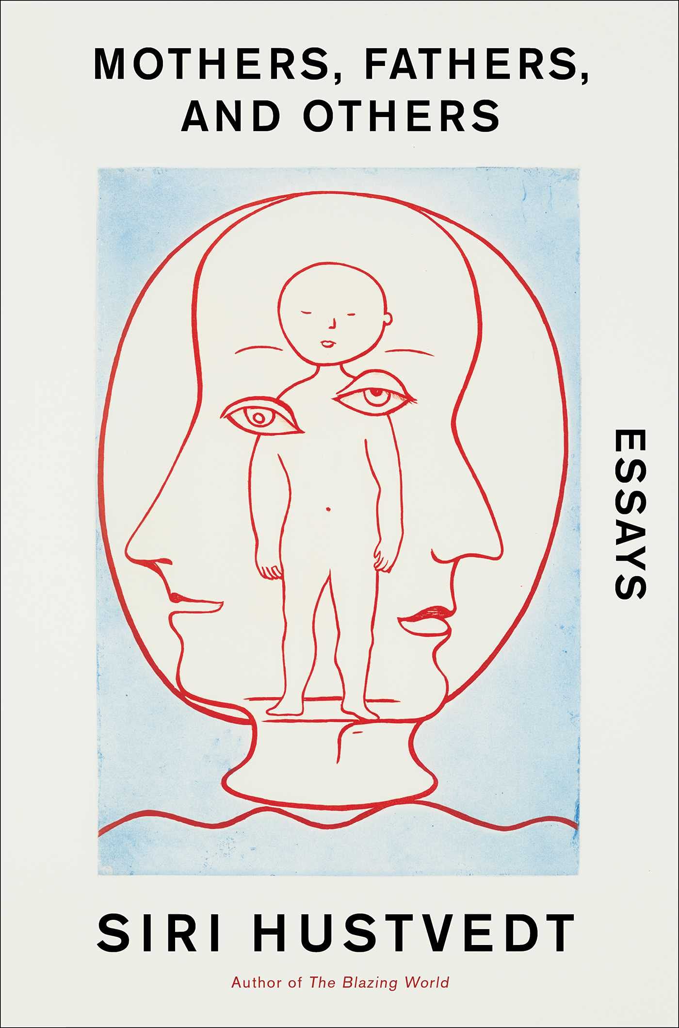 Mothers, Fathers, and Others: Essays Social Sciences